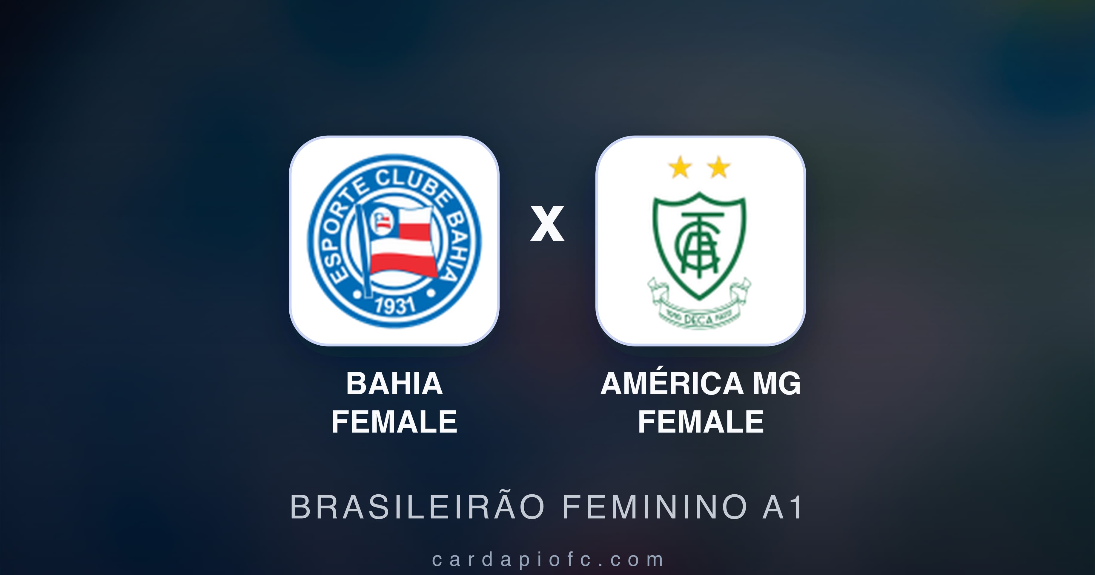 Imagen previa de Bahia Female vs América MG Female (Brasileirão Feminino A1)