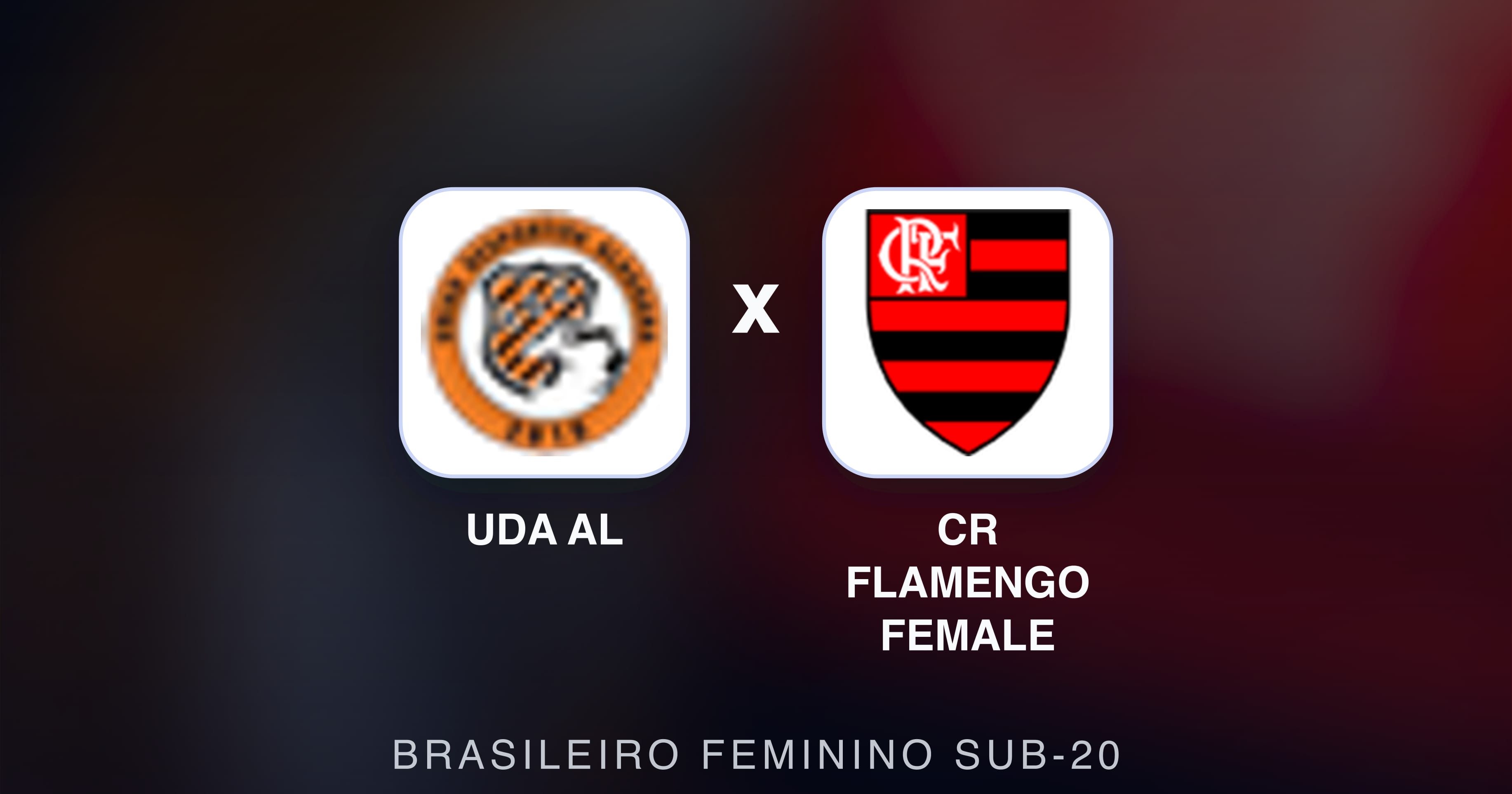 Imagen previa de Uda AL vs CR Flamengo Female (Brasileiro Feminino Sub-20)