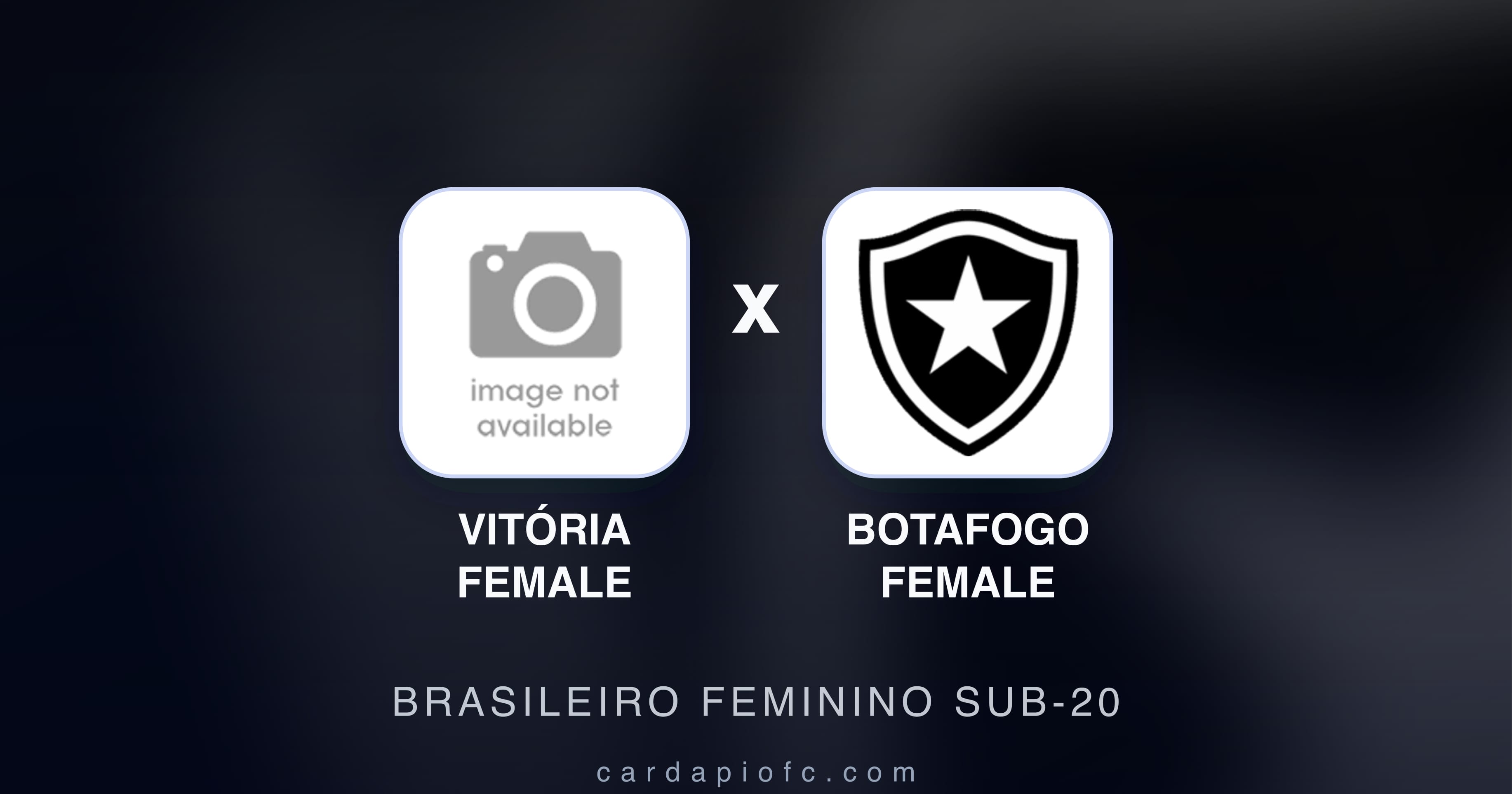 Imagen previa de Vitória Female vs Botafogo Female (Brasileiro Feminino Sub-20)