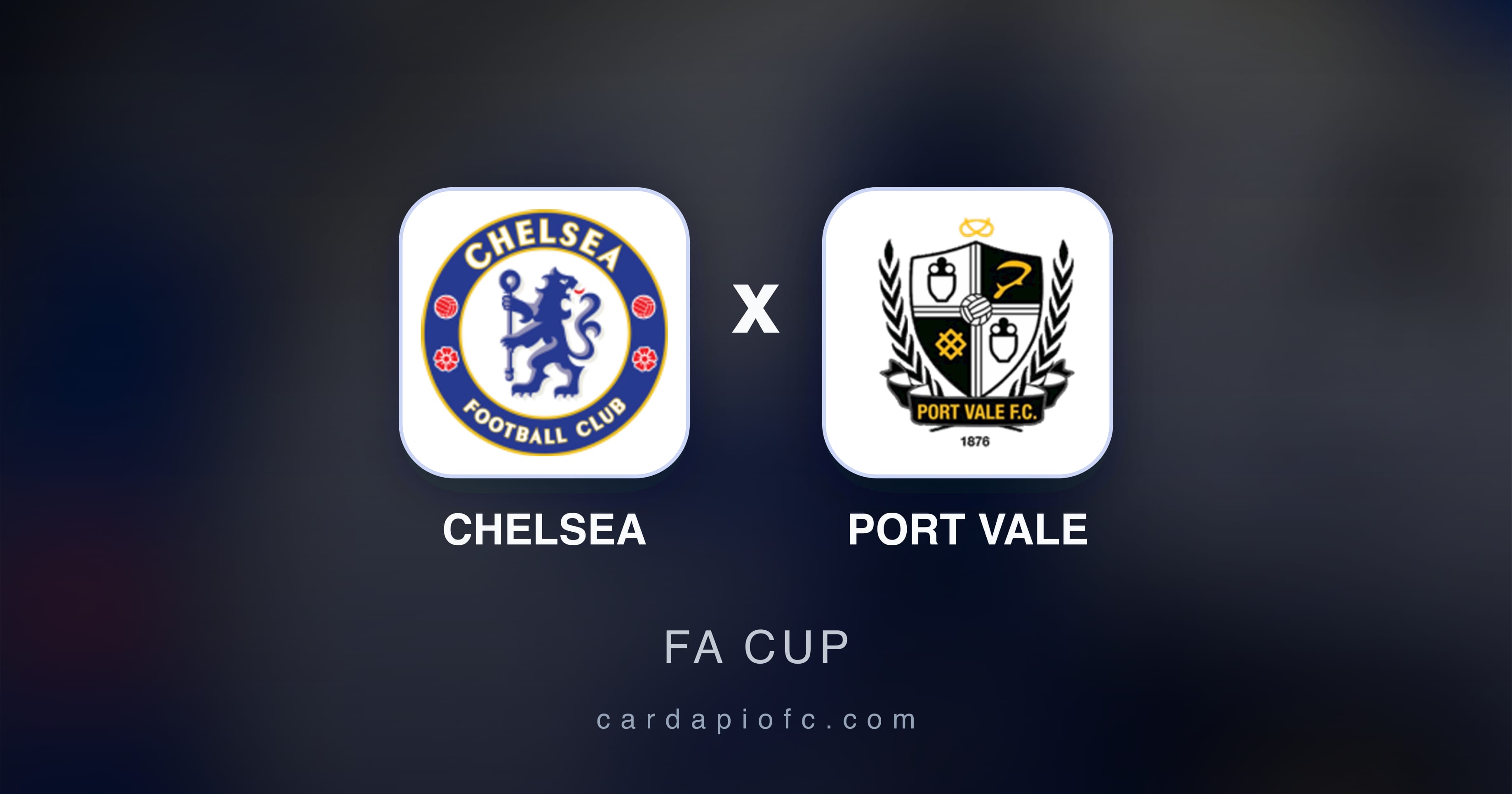 Imagen previa de Chelsea vs Port Vale (FA Cup)