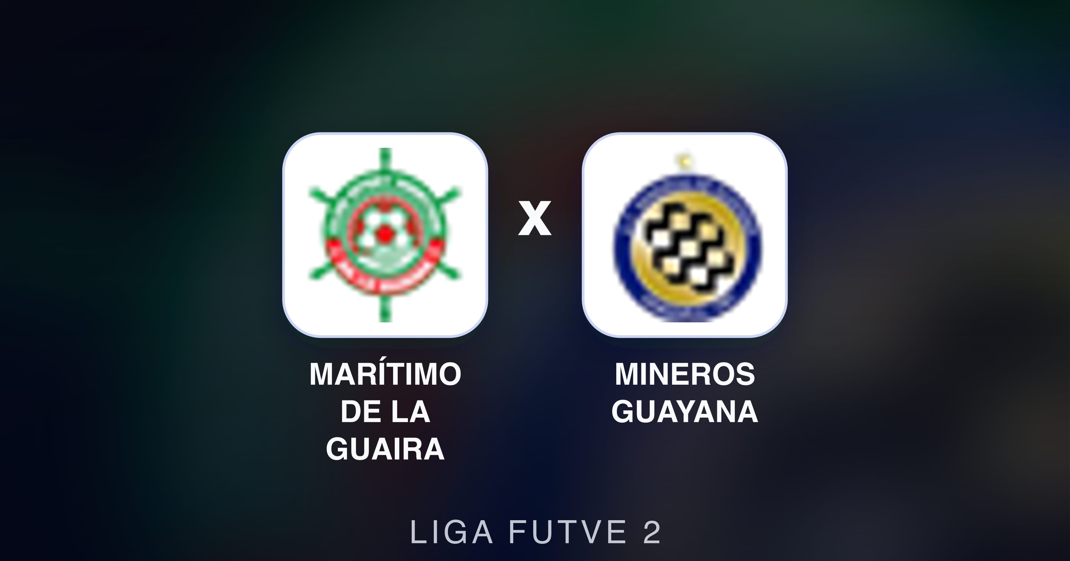Imagen previa de Marítimo de La Guaira vs Mineros Guayana (Liga Futve 2)