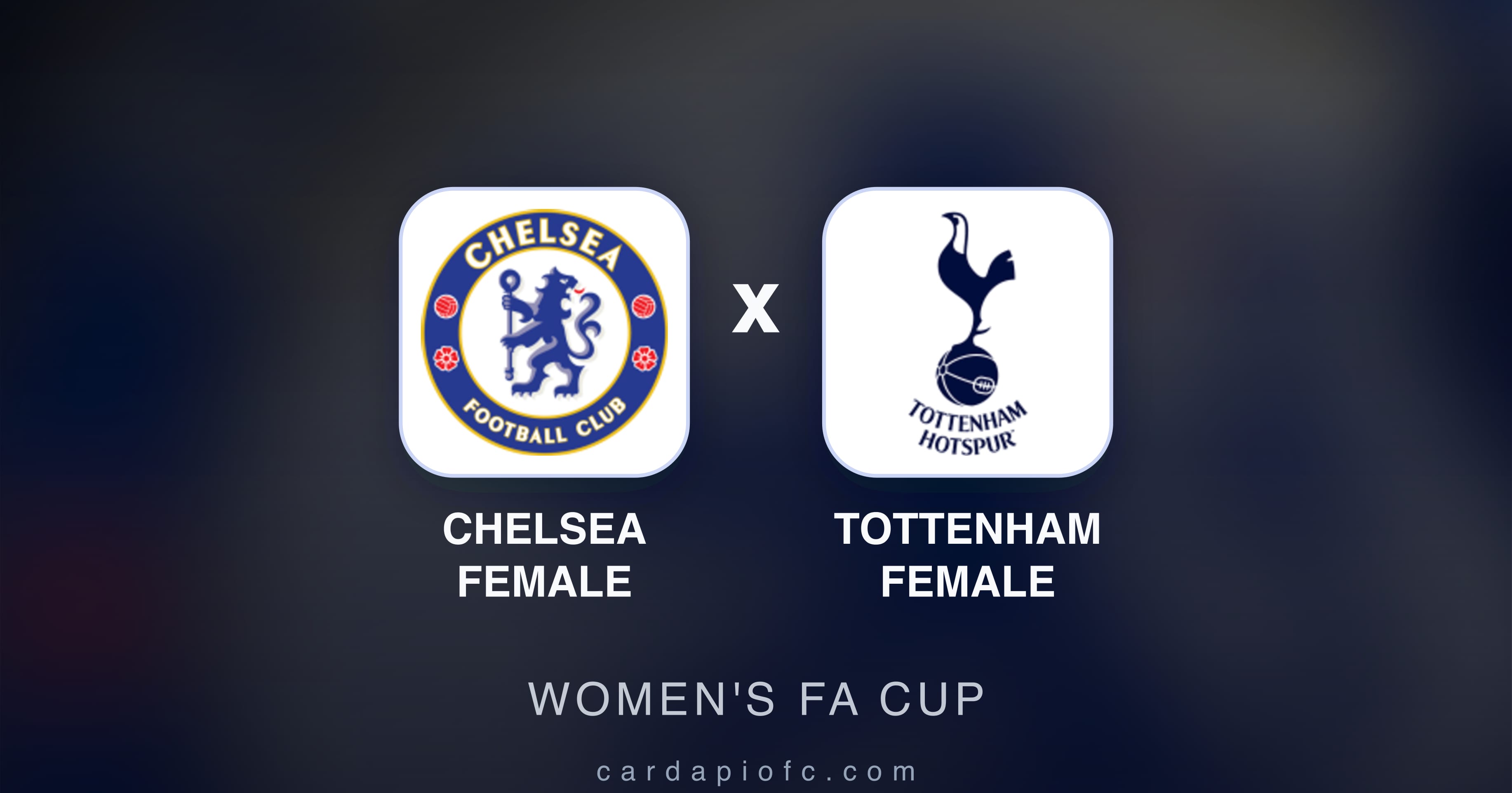 Imagen previa de Chelsea Female vs Tottenham Female (Women's FA Cup)