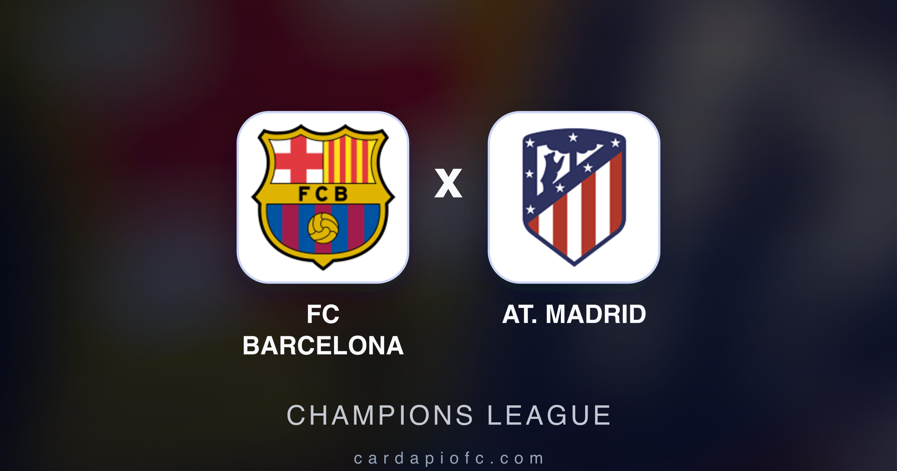 Imagen previa de FC Barcelona vs At. Madrid (Champions League)