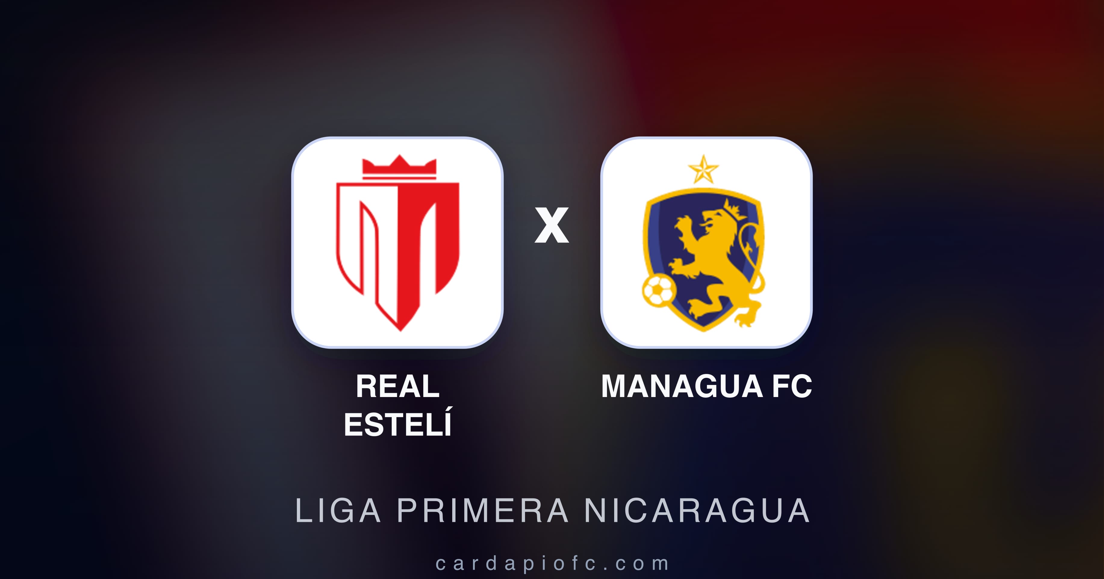 Imagen previa de Real Estelí vs Managua FC (Liga Primera Nicaragua)