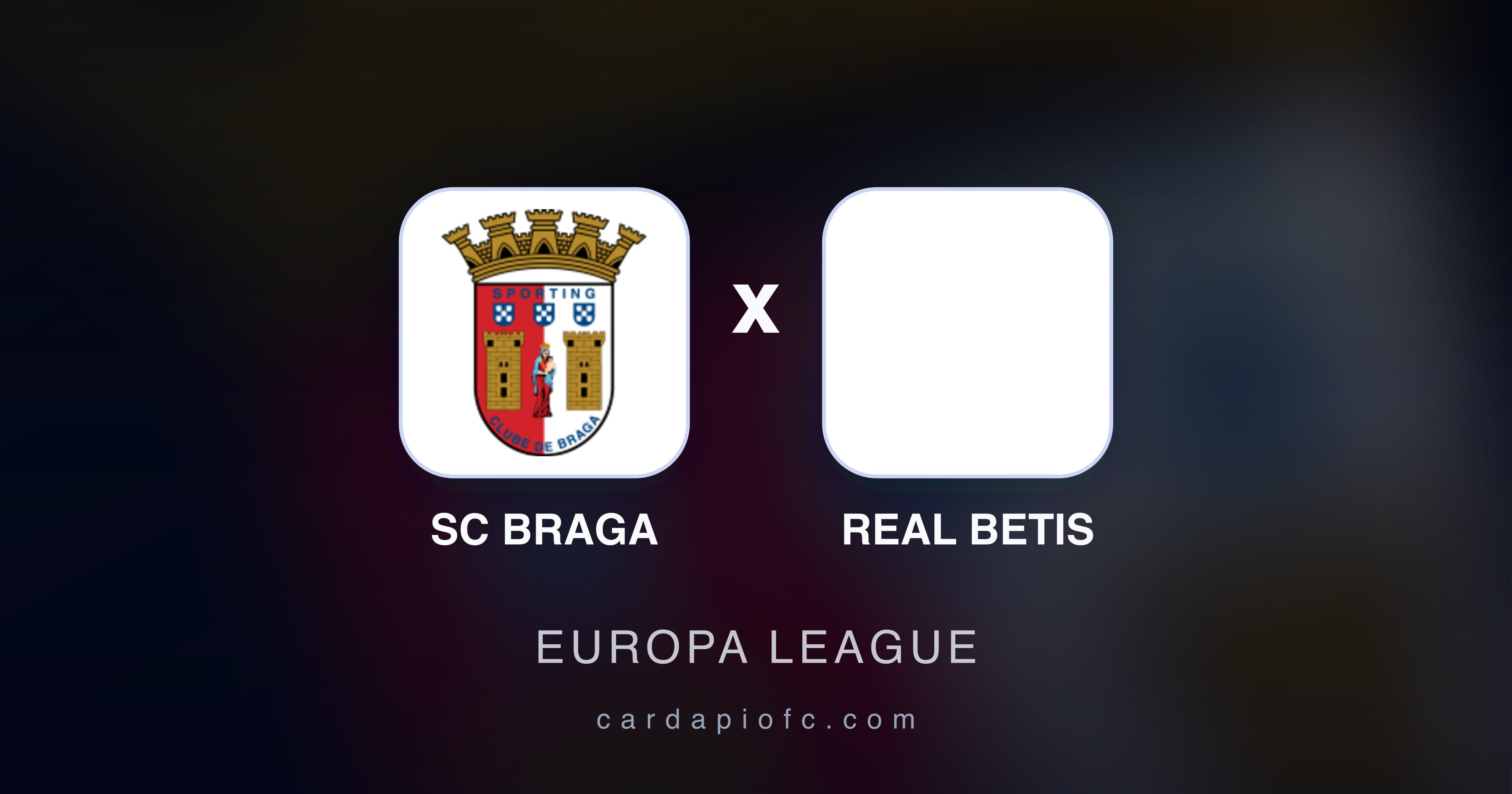 Imagen previa de SC Braga vs Real Betis (Europa League)
