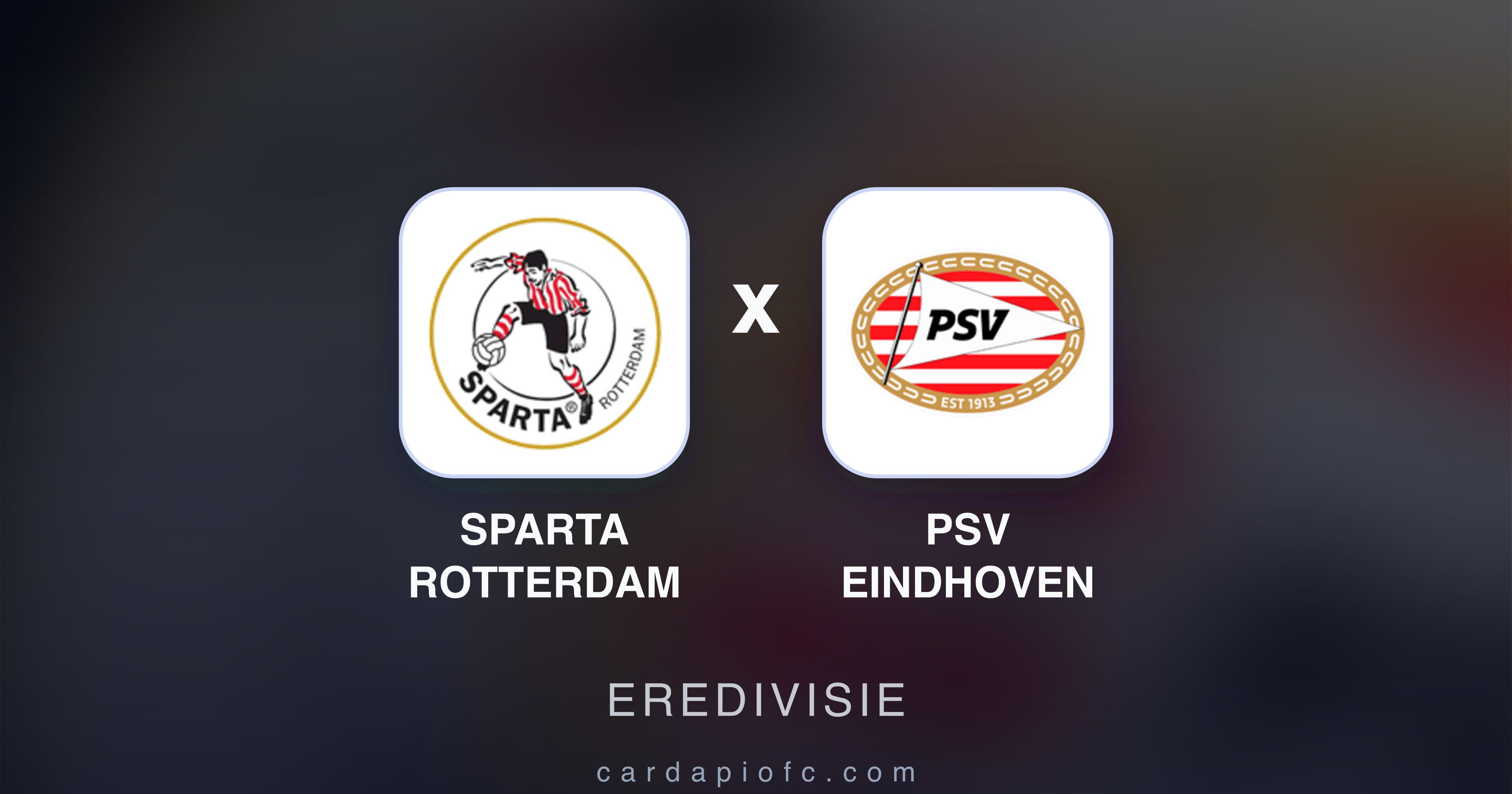 Imagen previa de Sparta Rotterdam vs PSV Eindhoven (Eredivisie)