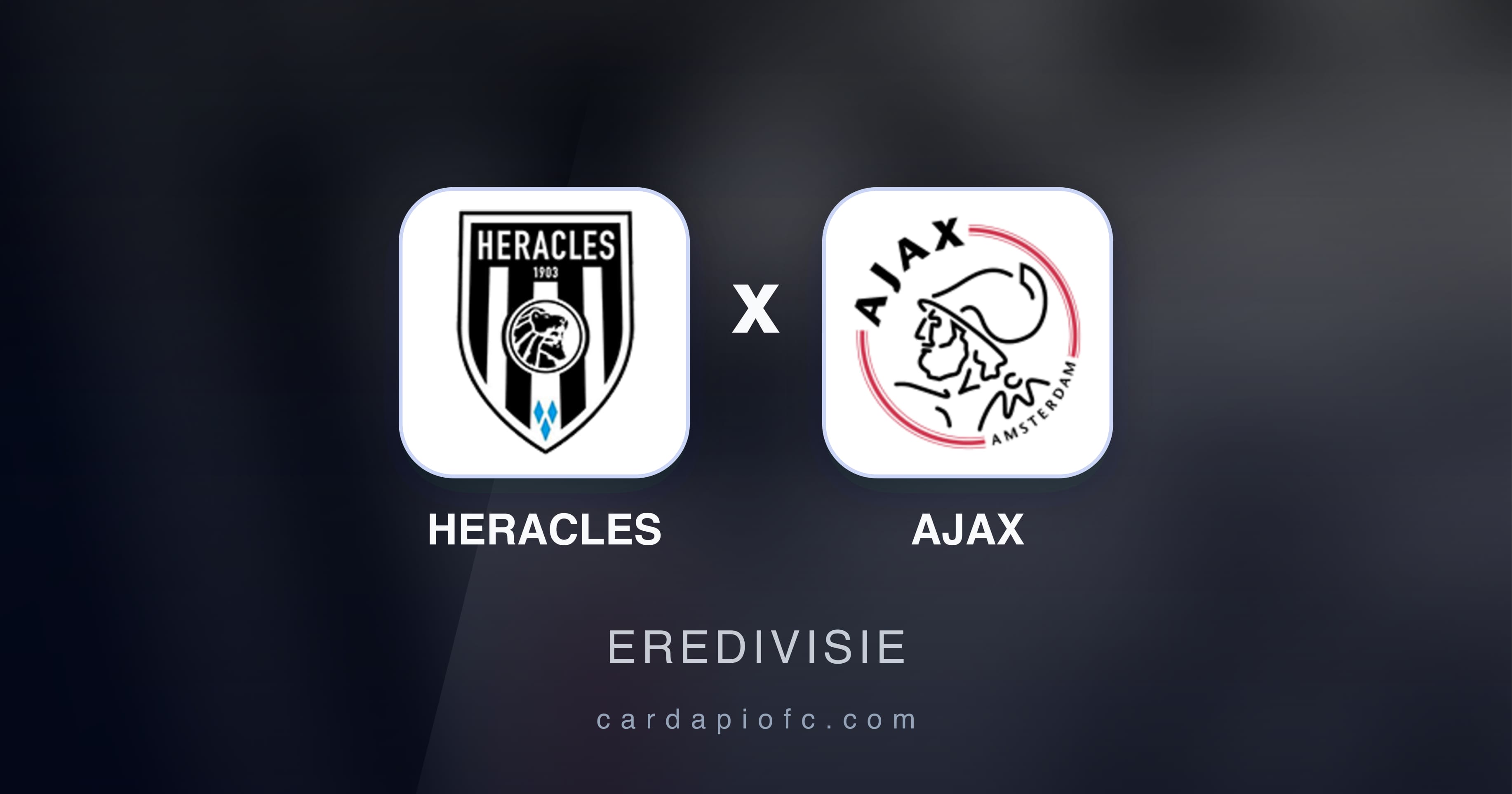 Imagen previa de Heracles vs Ajax (Eredivisie)