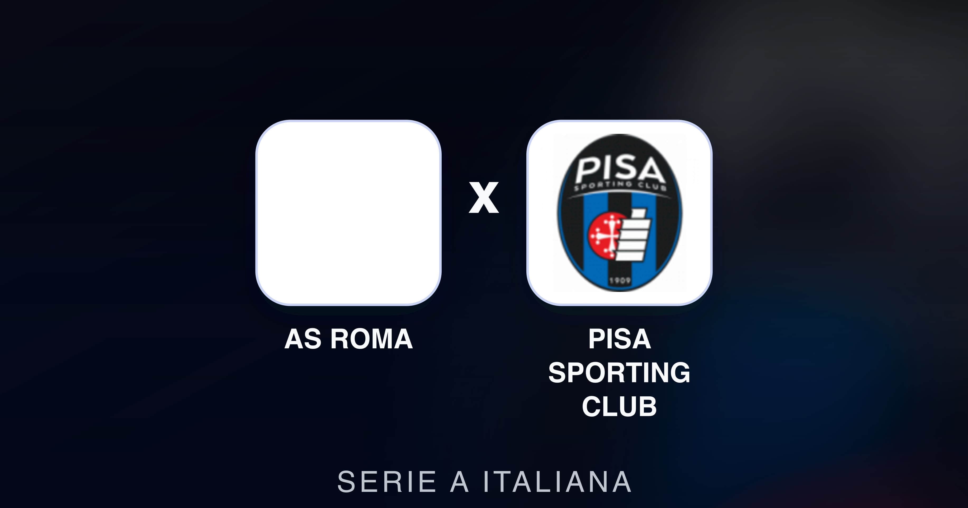 Imagen previa de AS Roma vs Pisa Sporting Club (Serie A Italiana)