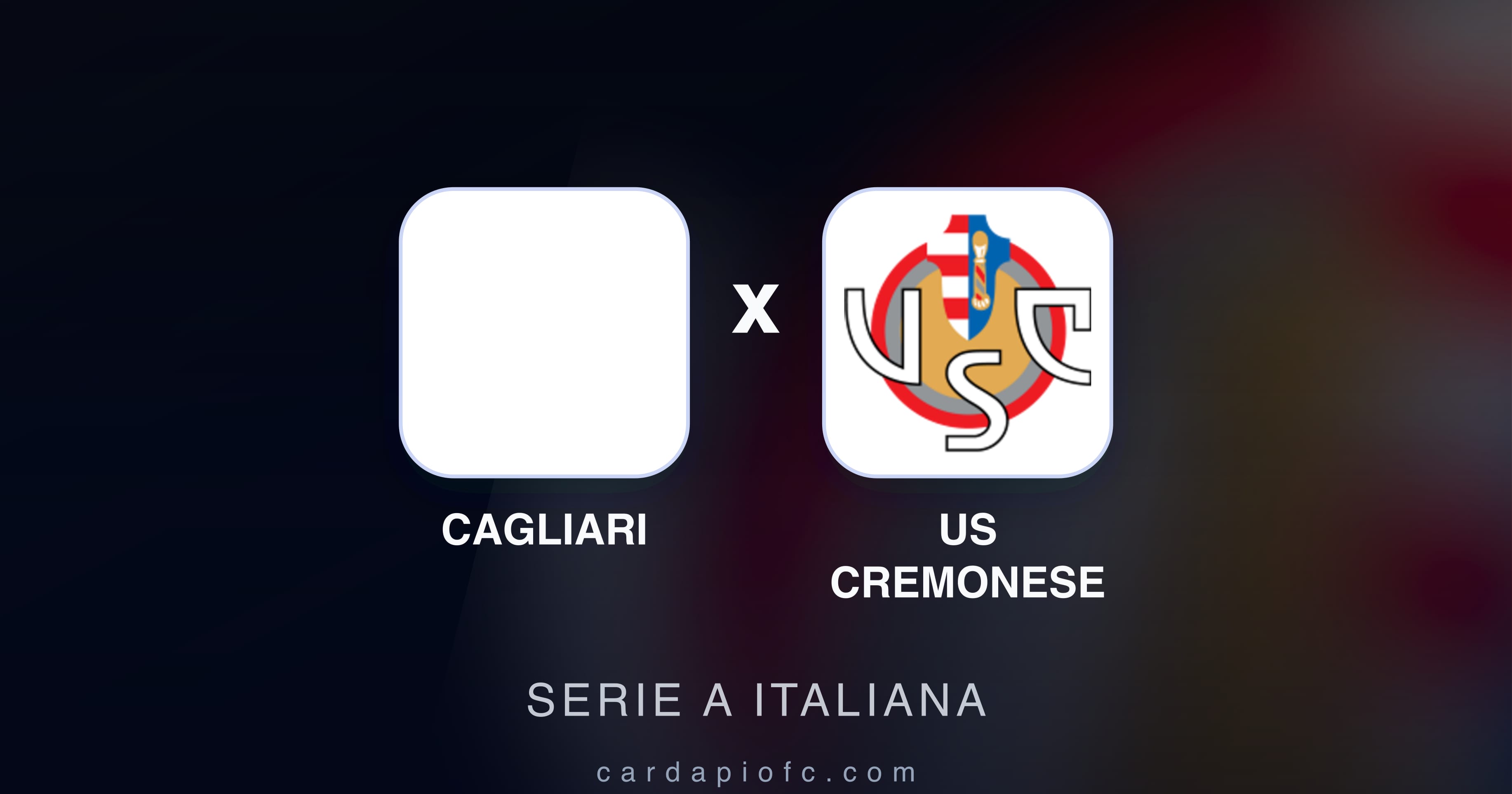 Imagen previa de Cagliari vs US Cremonese (Serie A Italiana)
