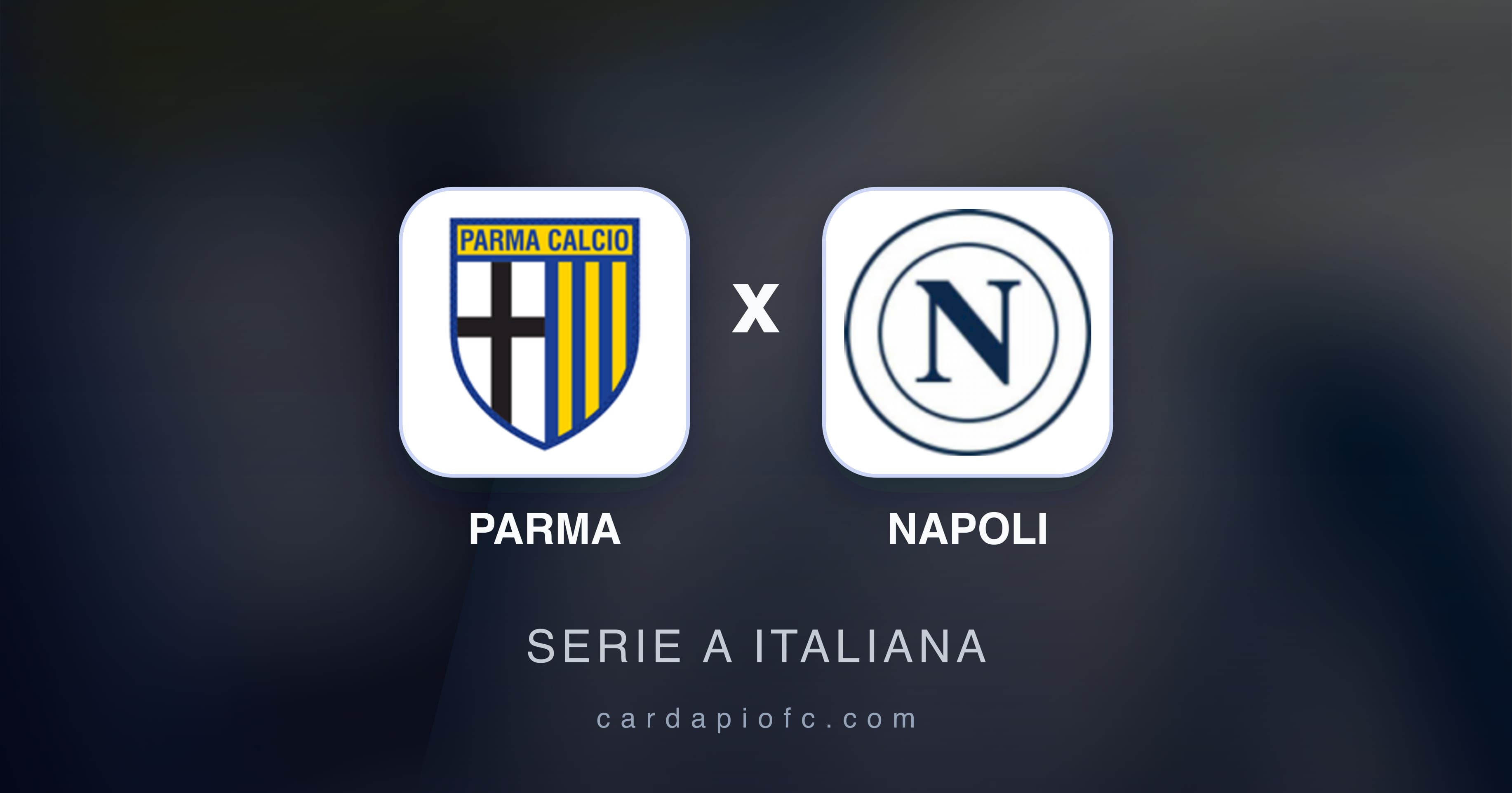 Imagen previa de Parma vs Napoli (Serie A Italiana)