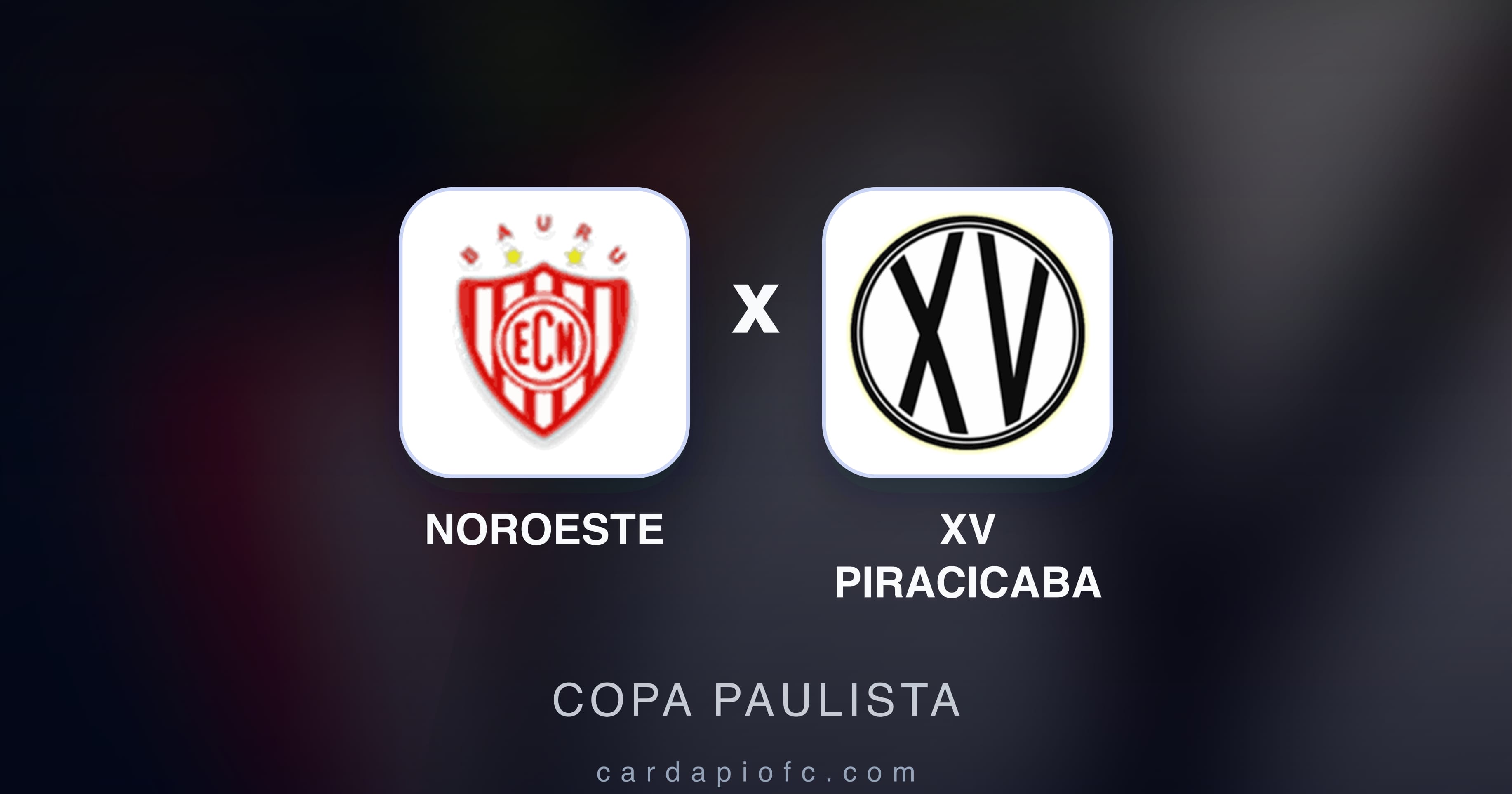 Noroeste बनाम XV Piracicaba (Copa Paulista) का पूर्वावलोकन चित्र