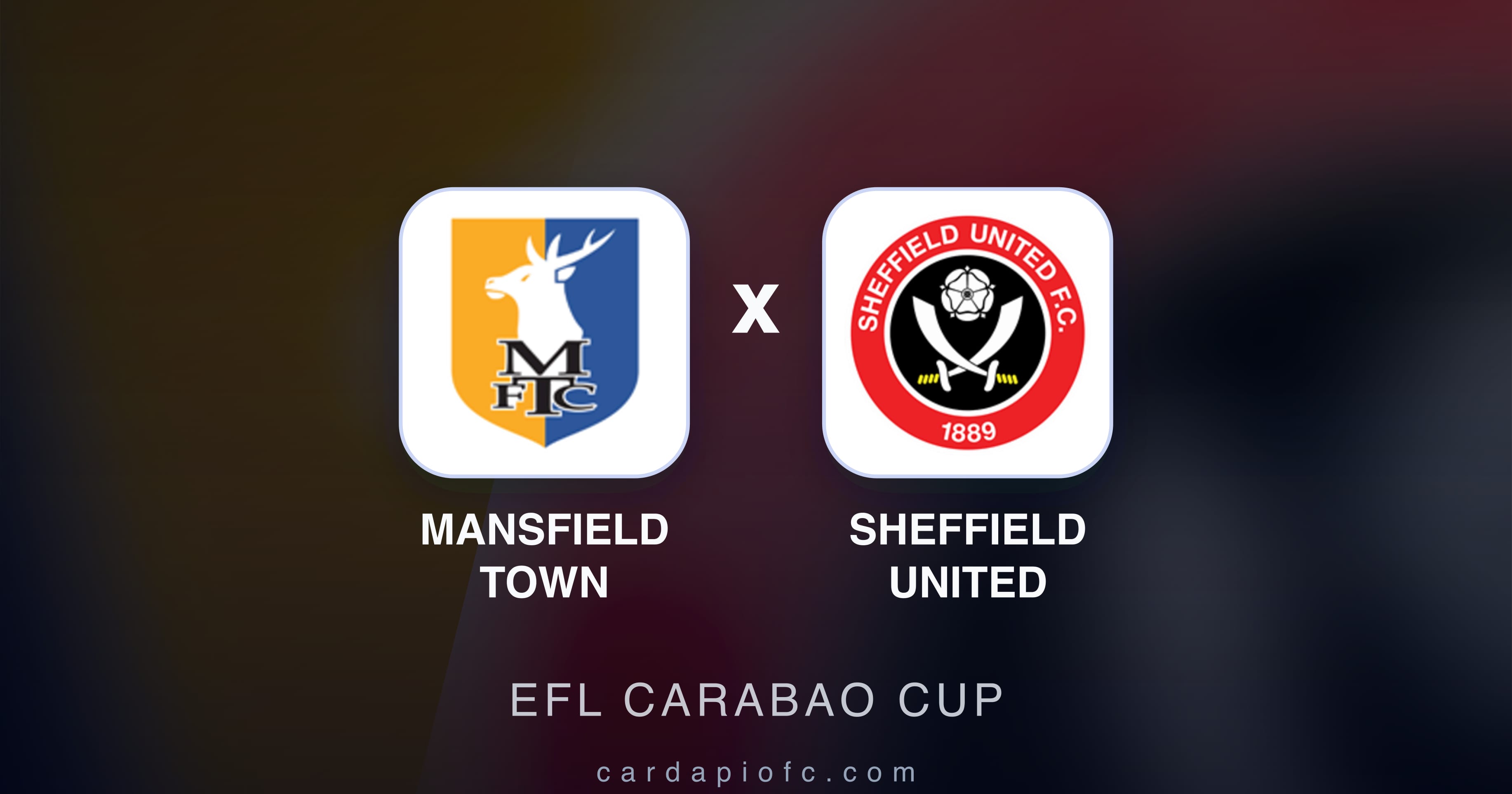 Mansfield Town बनाम Sheffield United (EFL Carabao Cup) का पूर्वावलोकन चित्र
