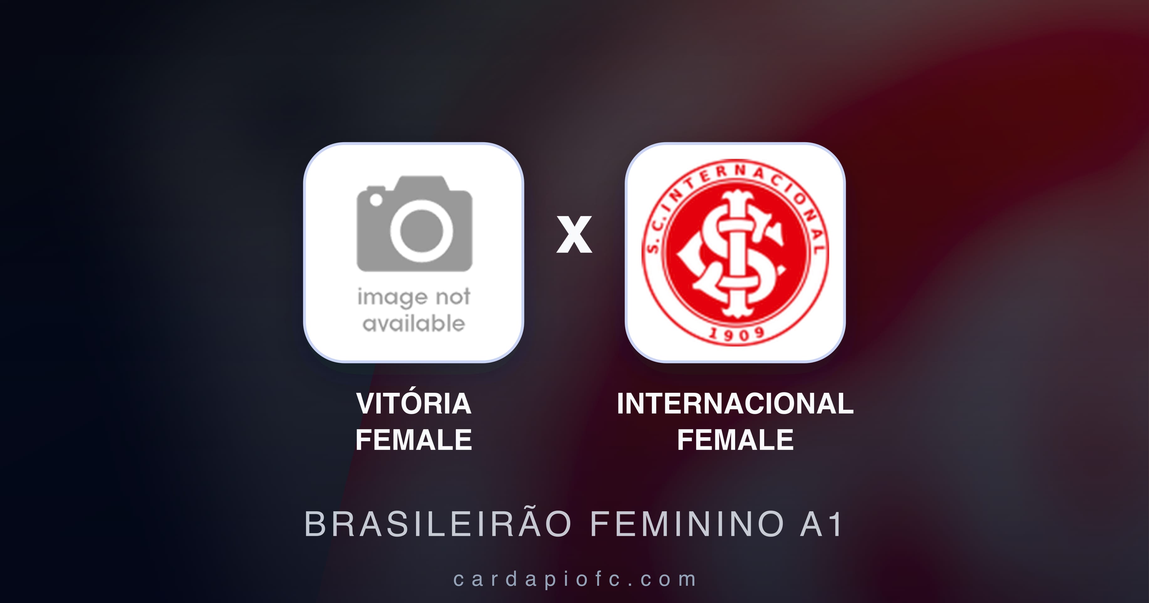 Vitória Female बनाम internacional Female (Brasileirão Feminino A1) का पूर्वावलोकन चित्र