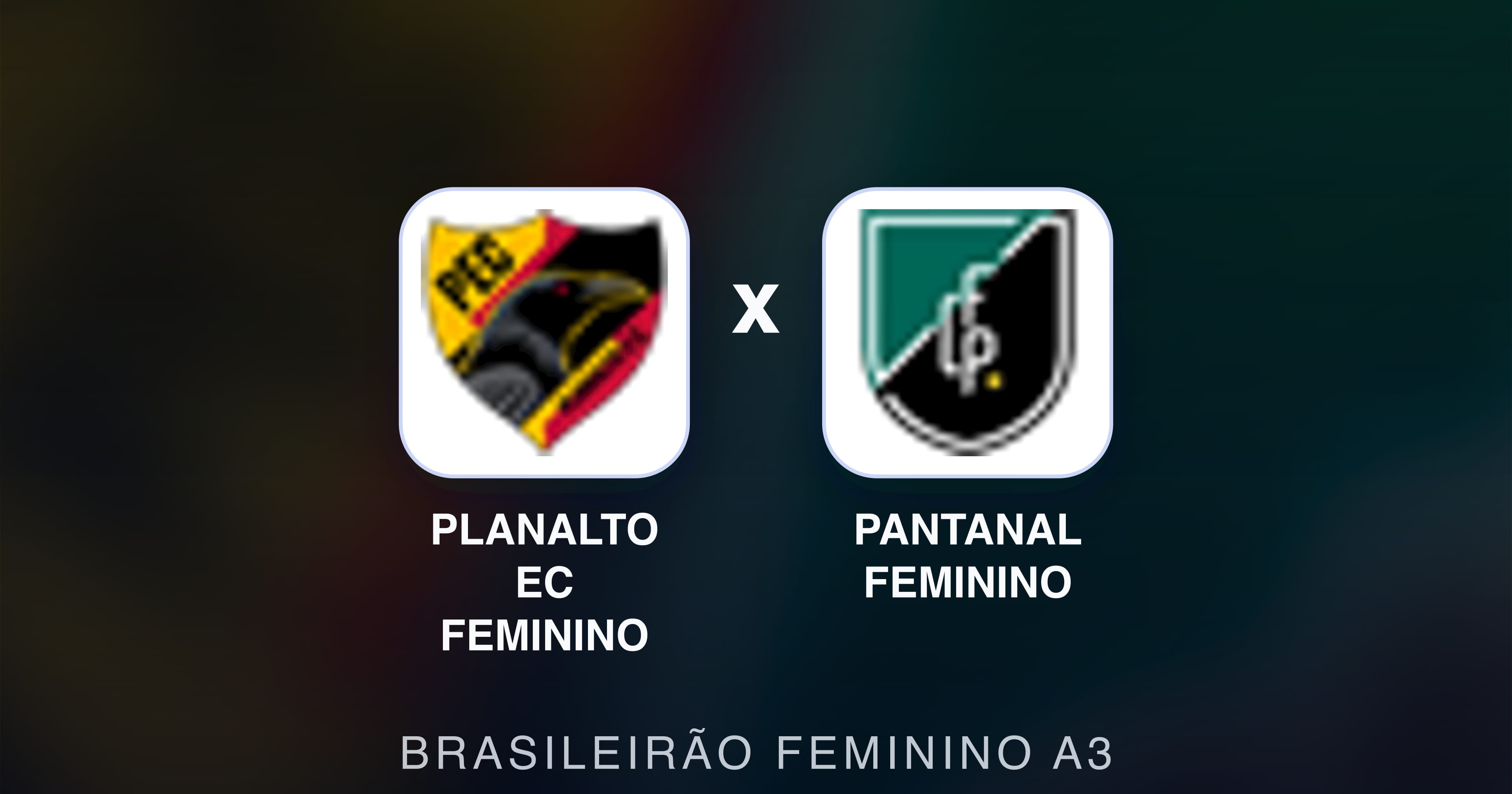 Planalto EC Feminino बनाम Pantanal Feminino (Brasileirão Feminino A3) का पूर्वावलोकन चित्र