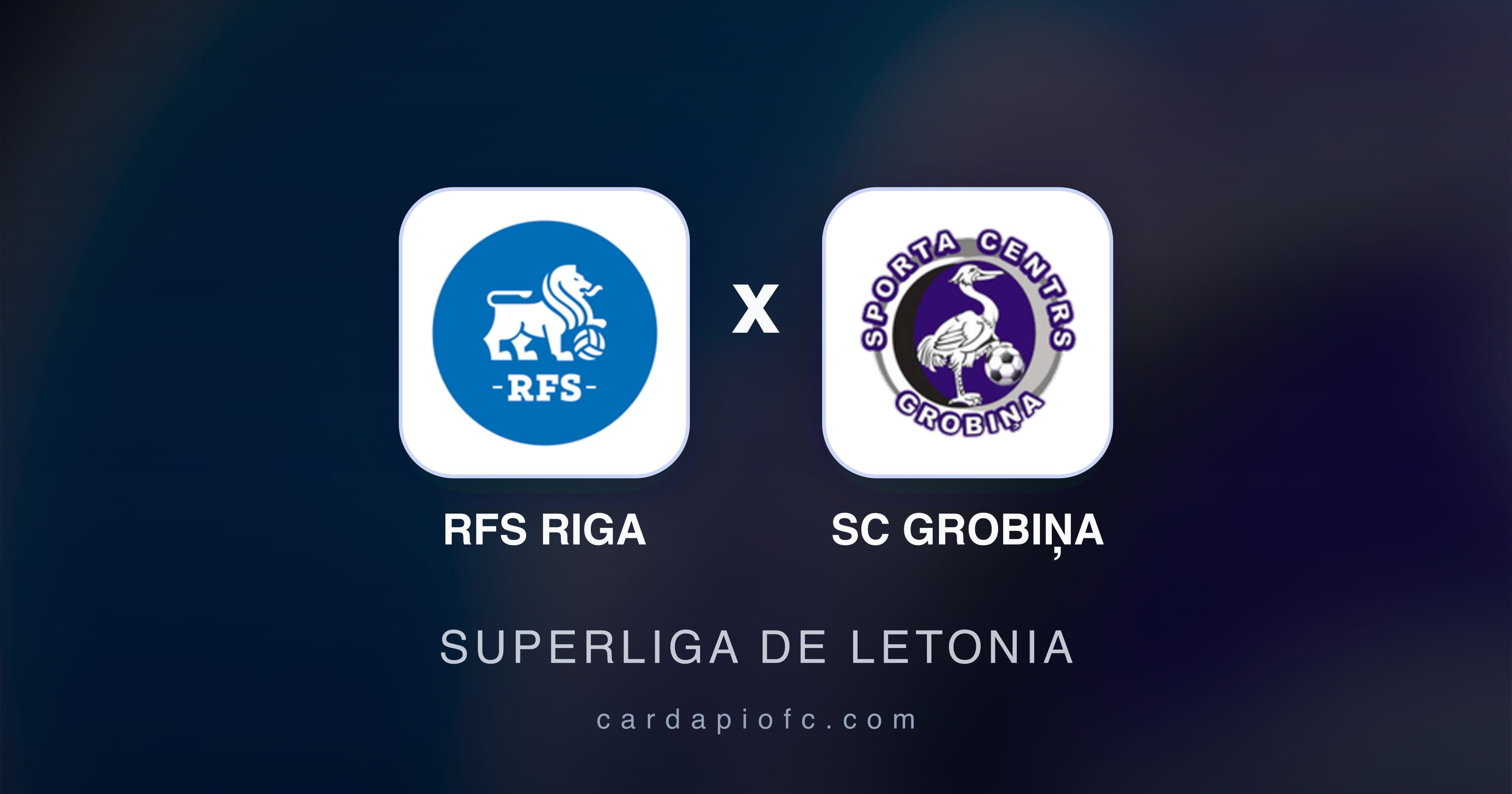 RFS Riga बनाम SC Grobiņa (Superliga de Letonia) का पूर्वावलोकन चित्र