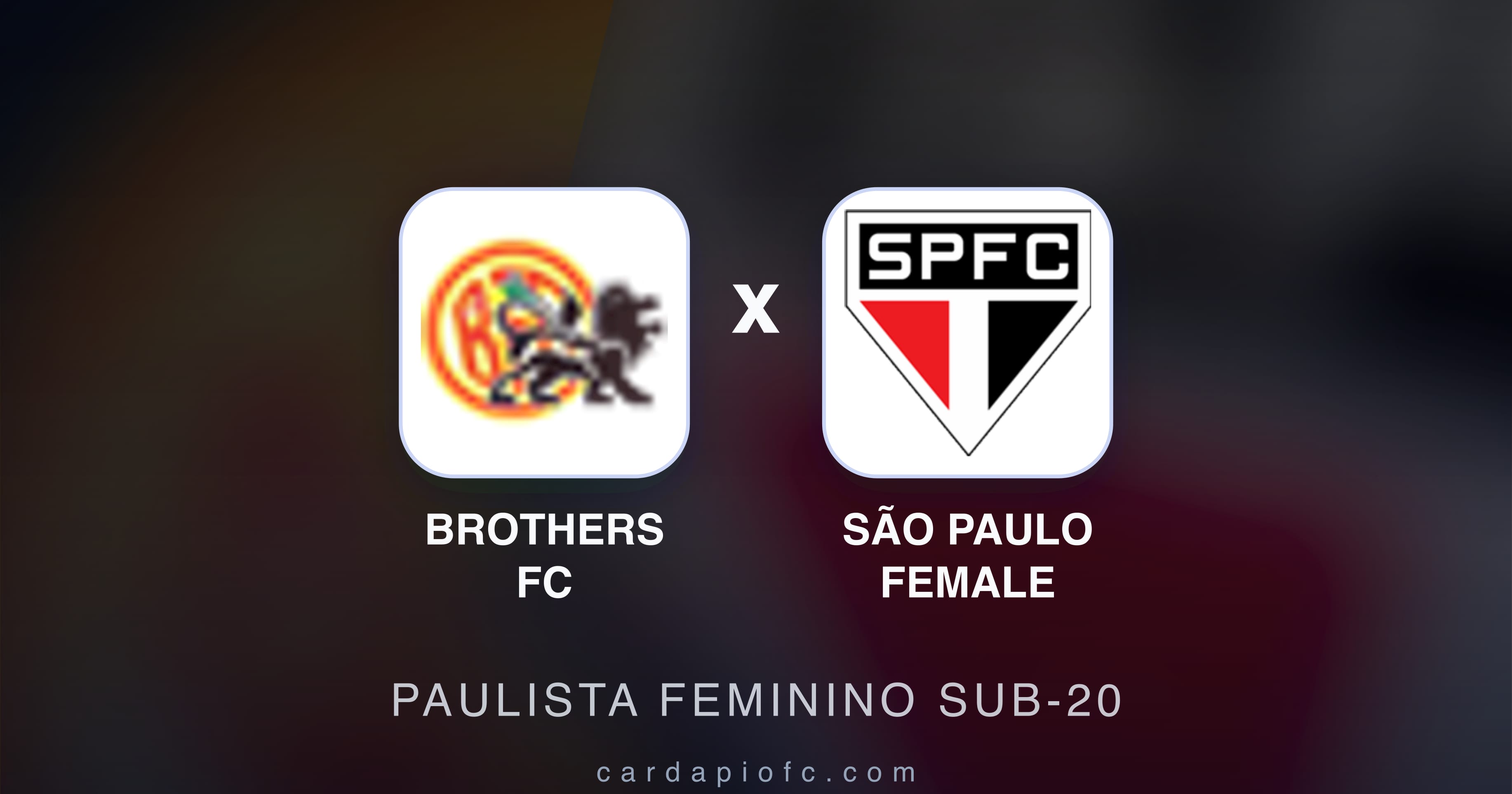 Brothers FC बनाम São Paulo Female (Paulista Feminino Sub-20) का पूर्वावलोकन चित्र