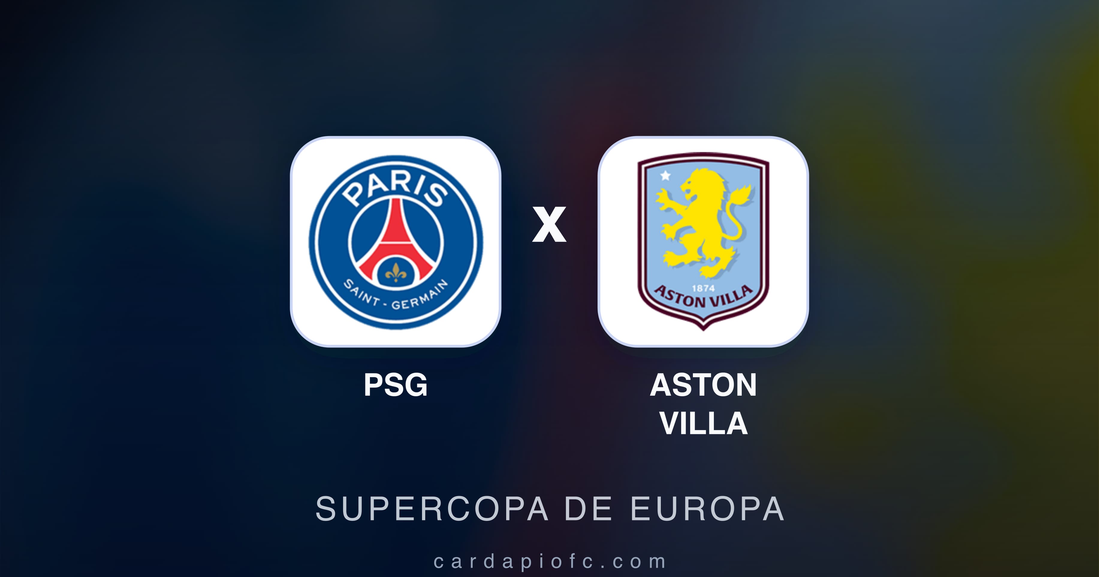 PSG बनाम Aston Villa (Supercopa de Europa) का पूर्वावलोकन चित्र