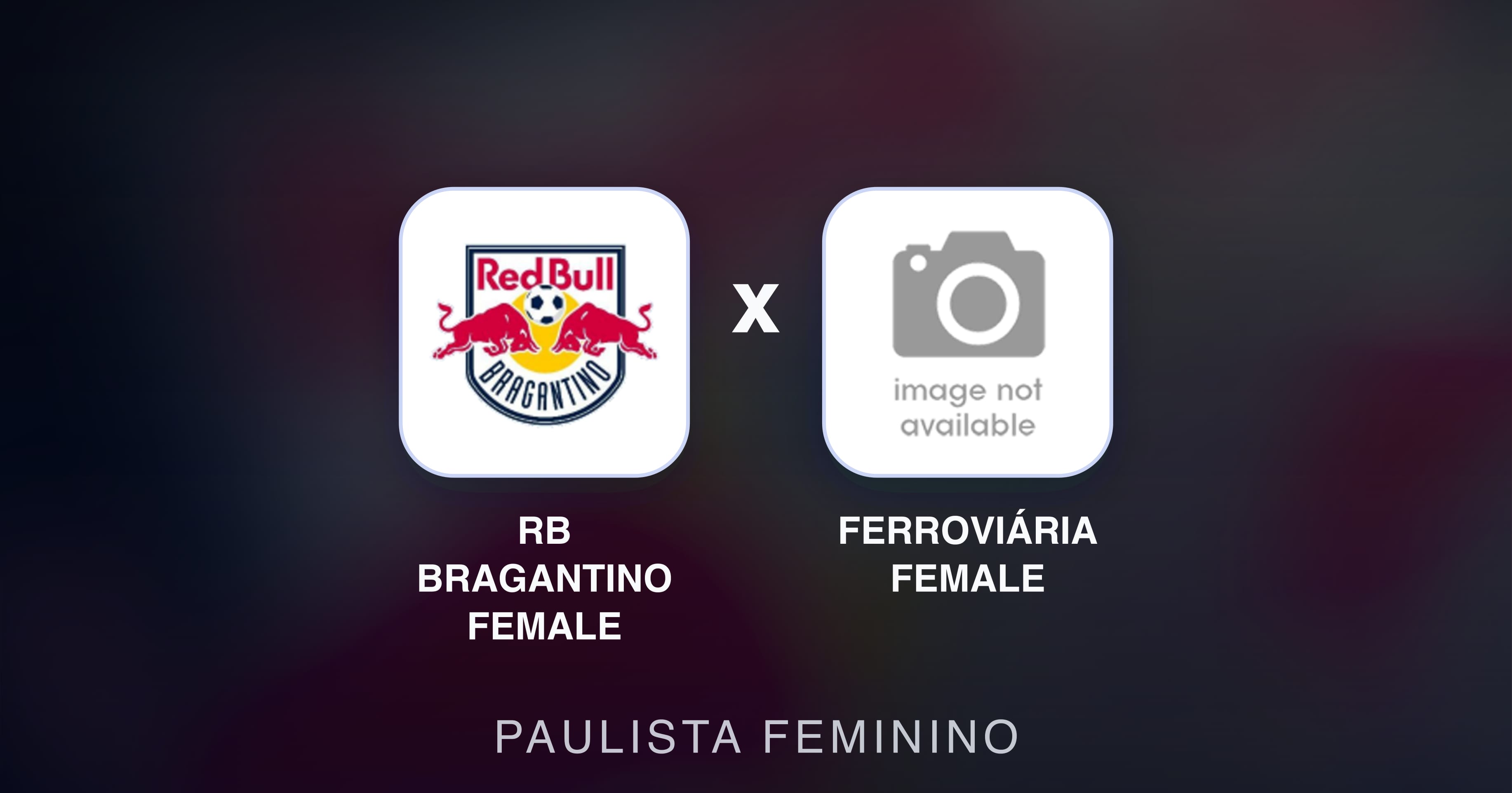 RB Bragantino Female बनाम Ferroviária Female (Paulista Feminino) का पूर्वावलोकन चित्र