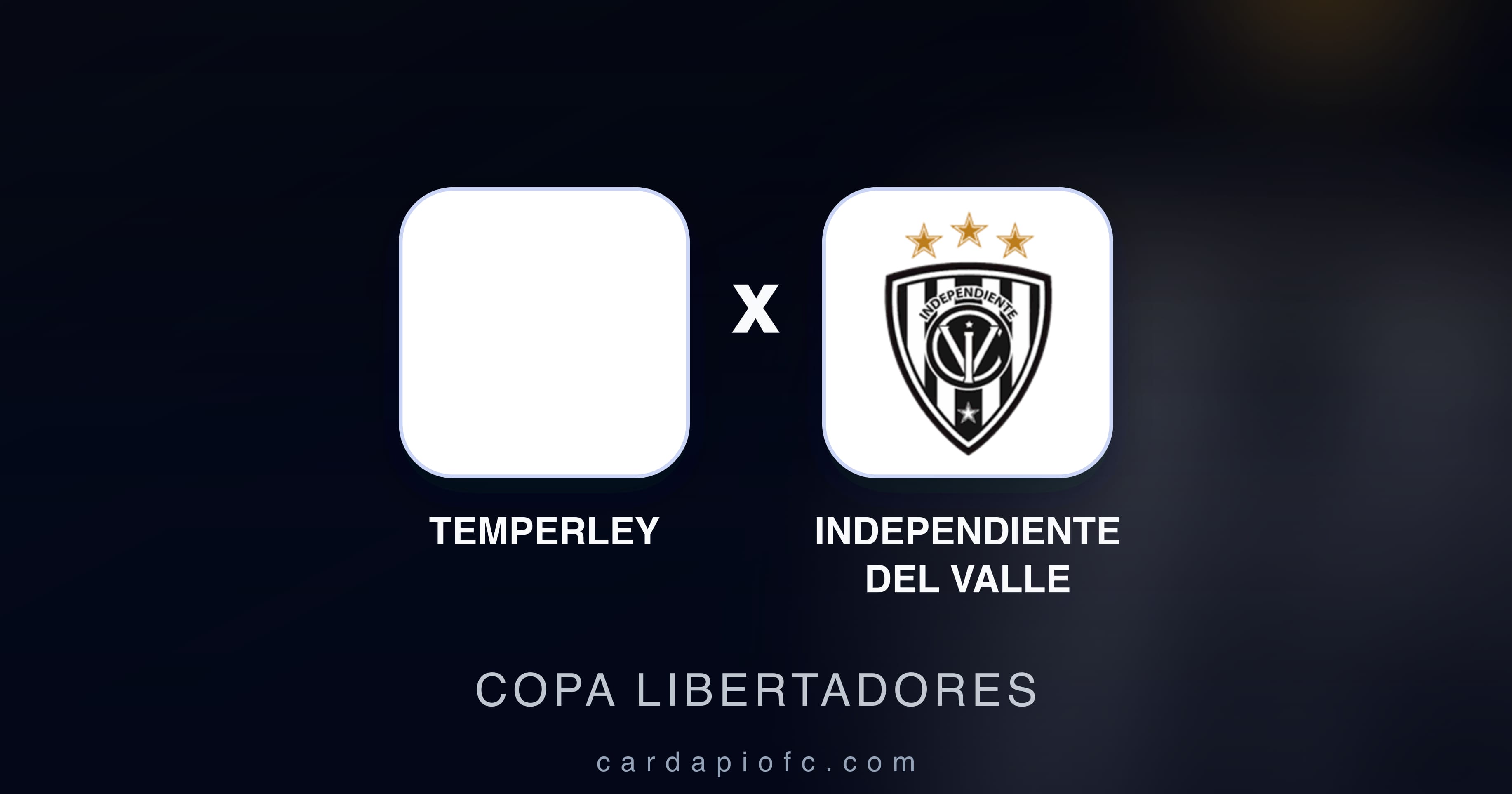 Temperley बनाम Independiente del Valle (Copa Libertadores) का पूर्वावलोकन चित्र