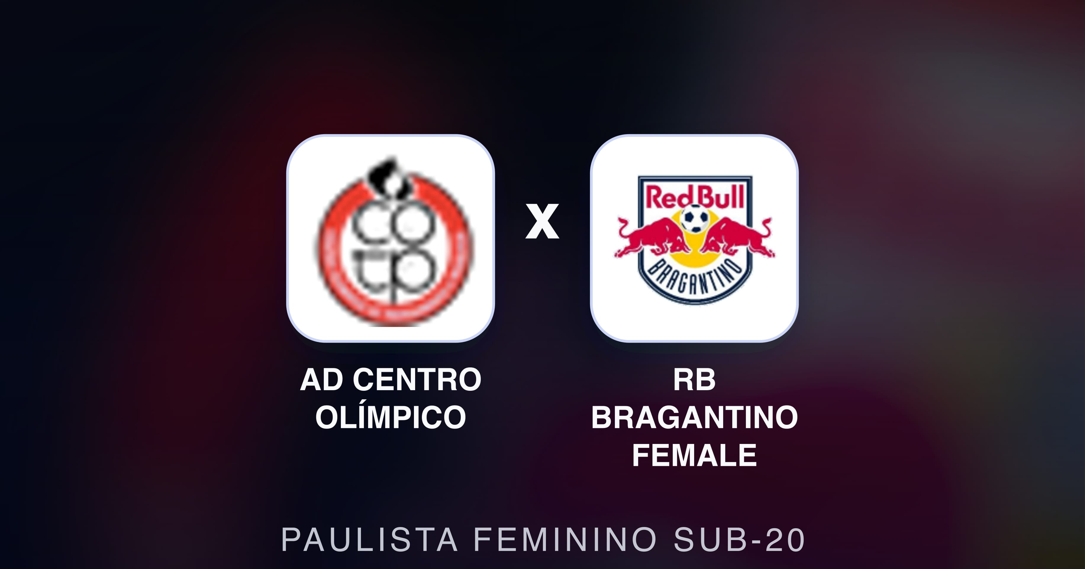 AD Centro Olímpico बनाम RB Bragantino Female (Paulista Feminino Sub-20) का पूर्वावलोकन चित्र