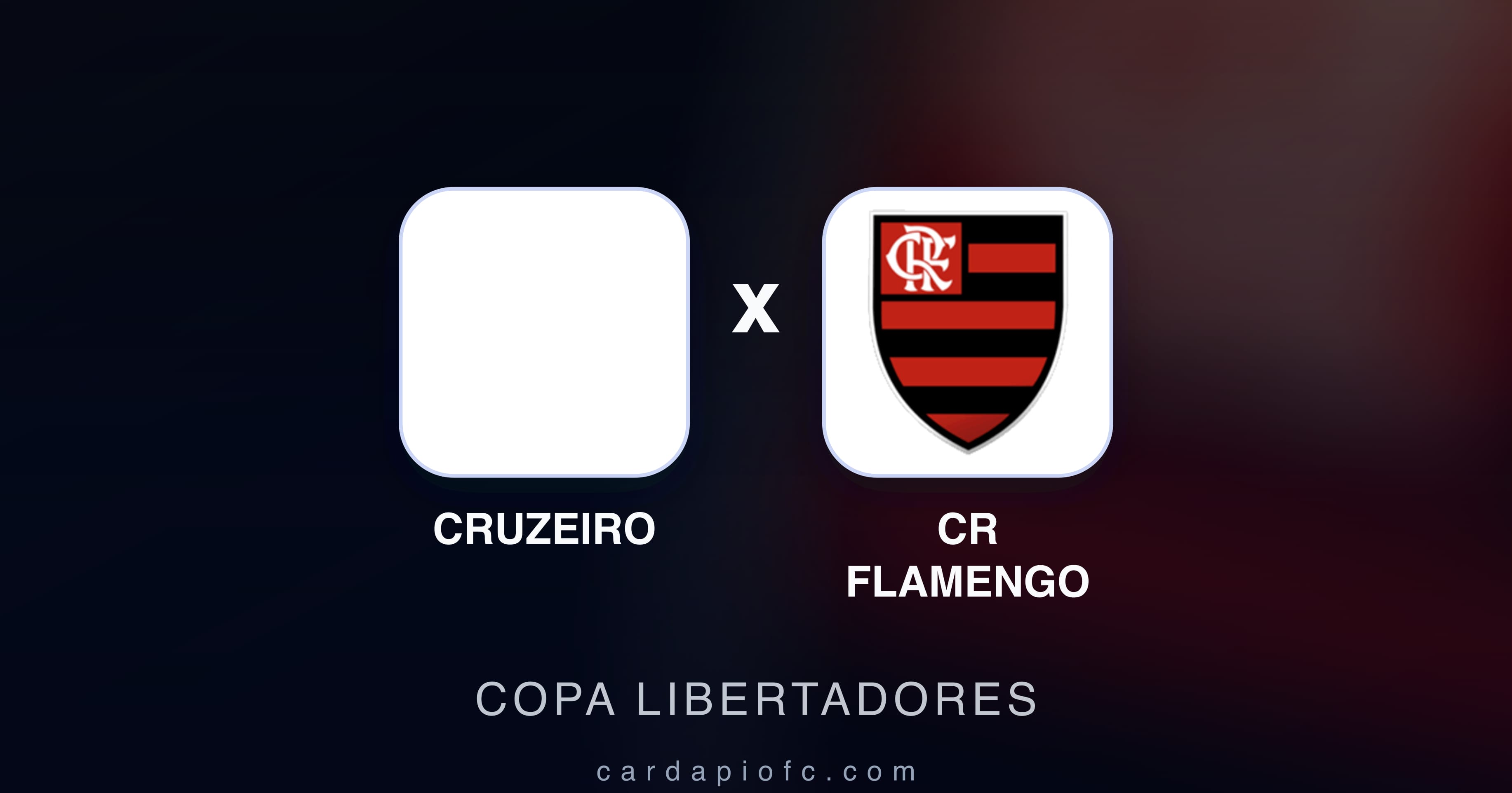 Cruzeiro बनाम CR Flamengo (Copa Libertadores) का पूर्वावलोकन चित्र