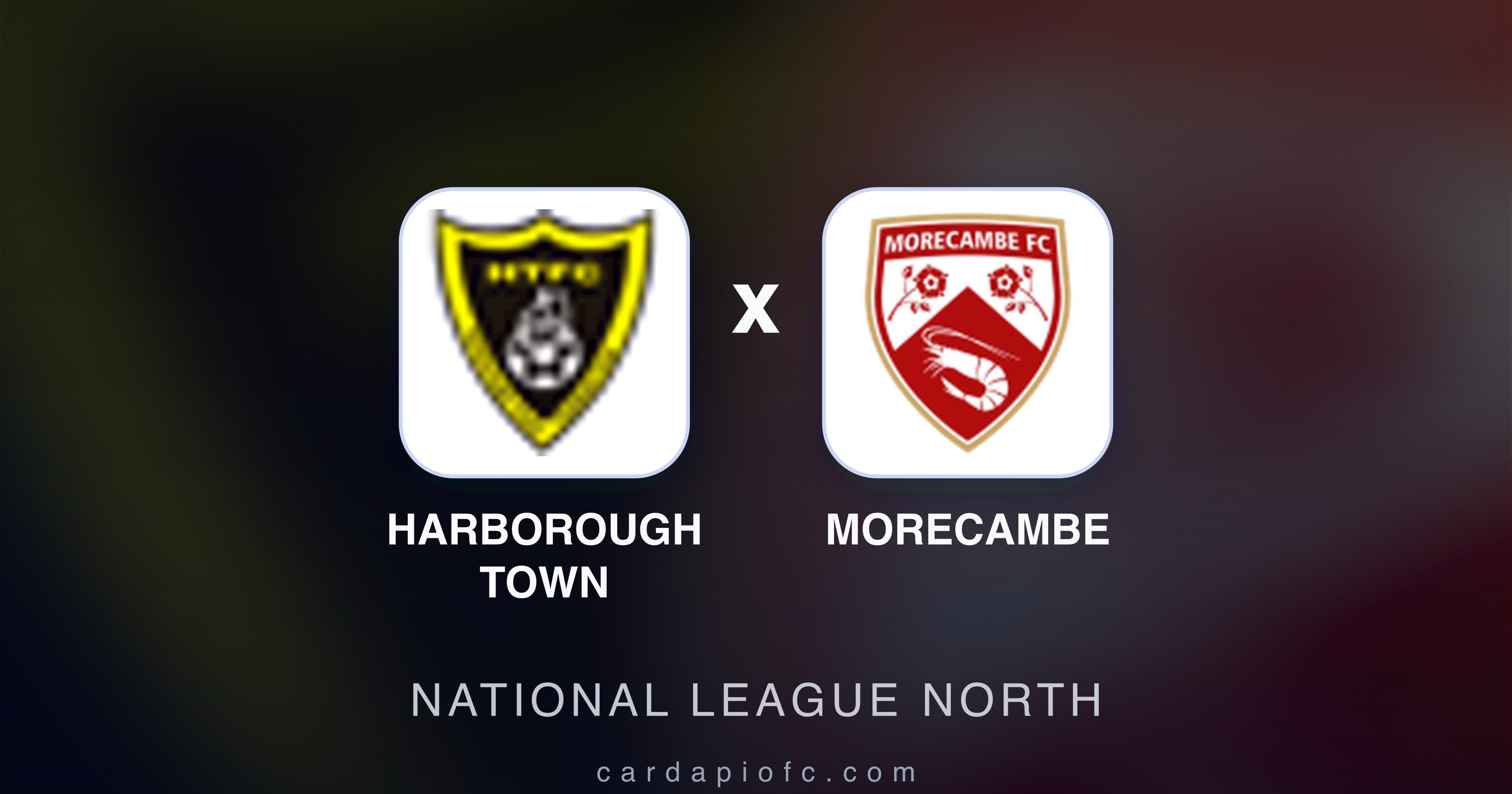 Harborough Town बनाम Morecambe (National League North) का पूर्वावलोकन चित्र