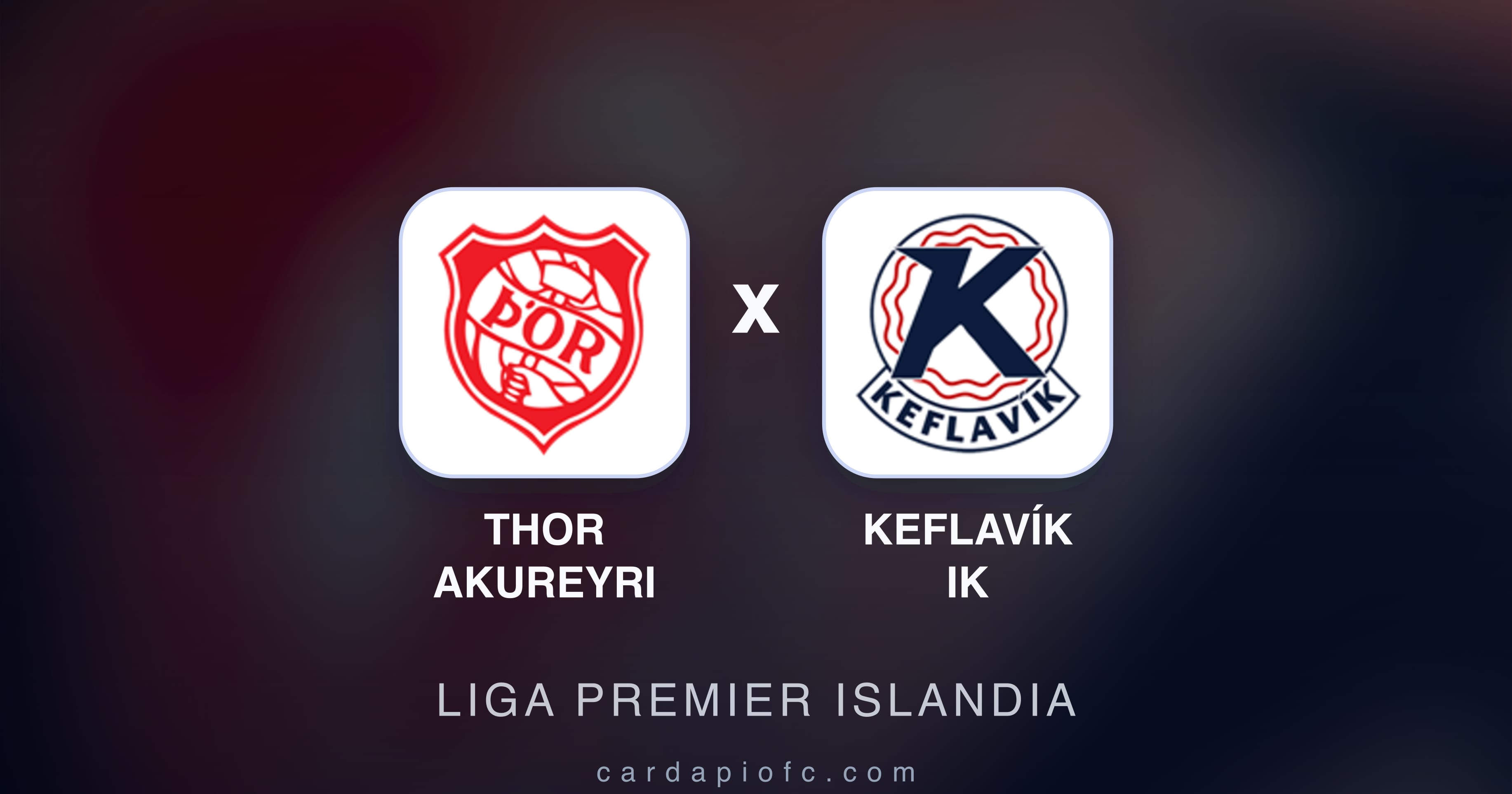 Thor Akureyri बनाम Keflavík IK (Liga Premier Islandia) का पूर्वावलोकन चित्र