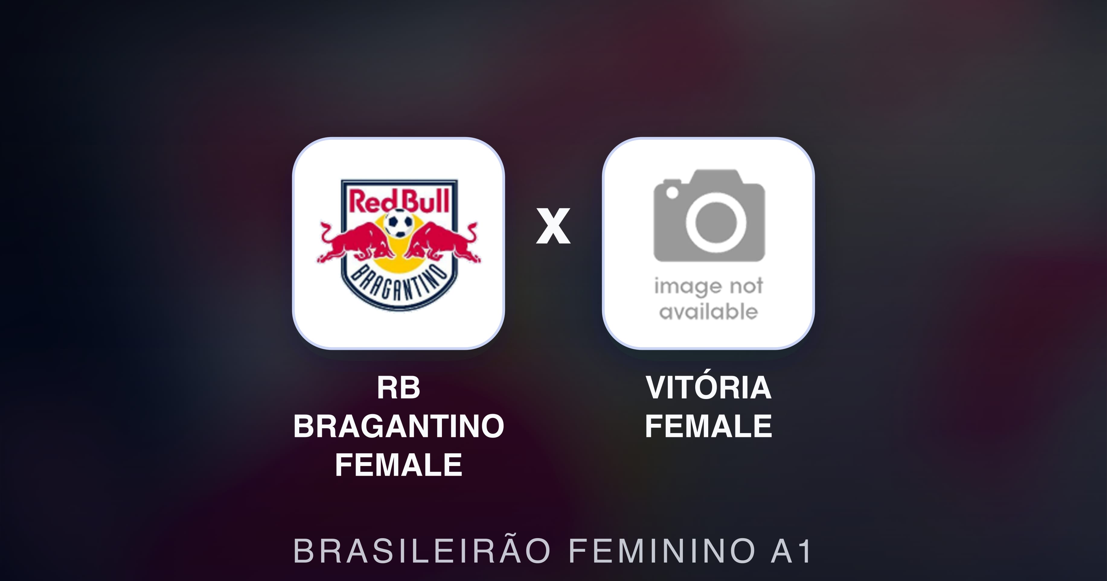 RB Bragantino Female बनाम Vitória Female (Brasileirão Feminino A1) का पूर्वावलोकन चित्र