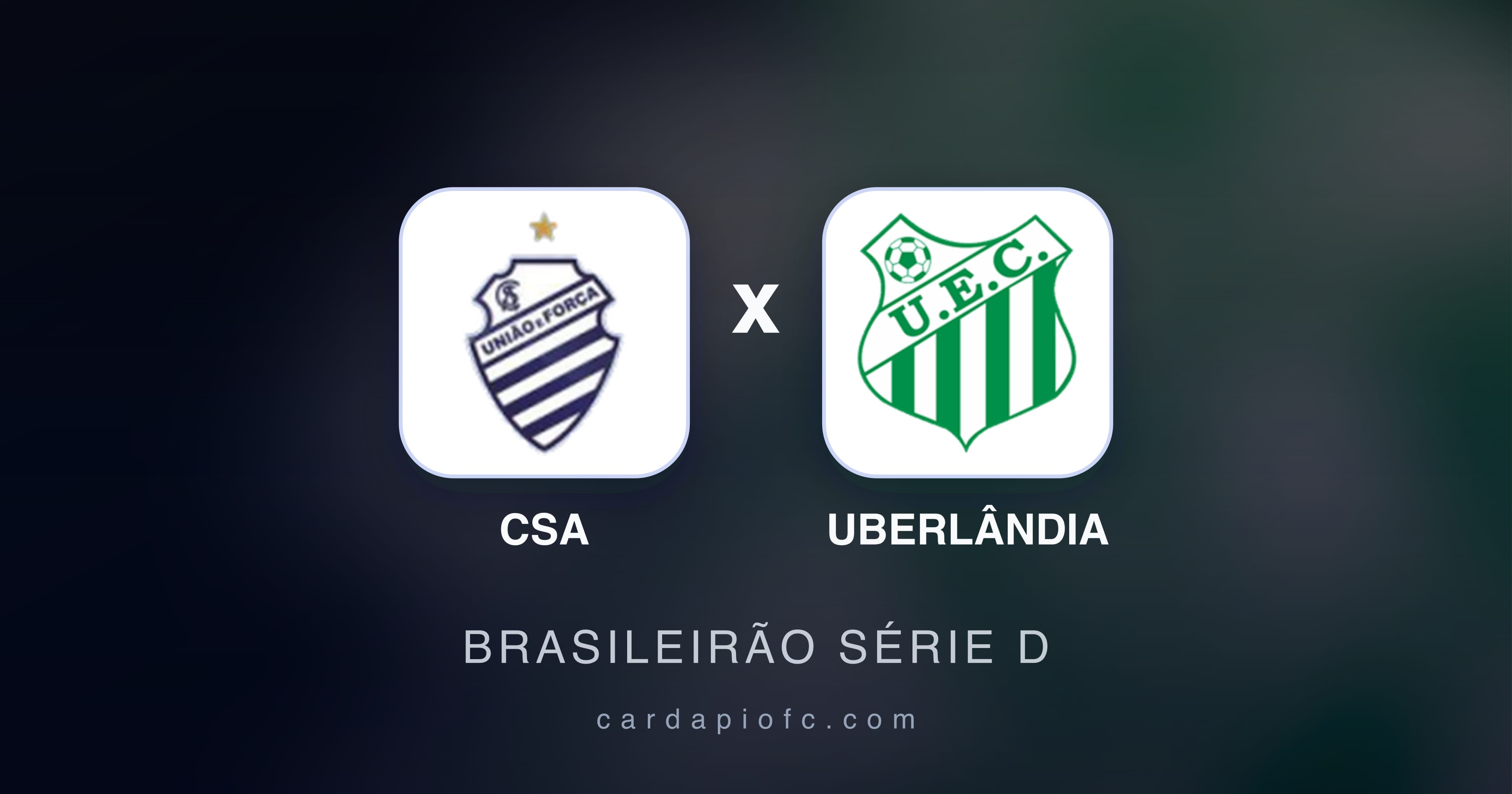 CSA बनाम Uberlândia (Brasileirão Série D) का पूर्वावलोकन चित्र