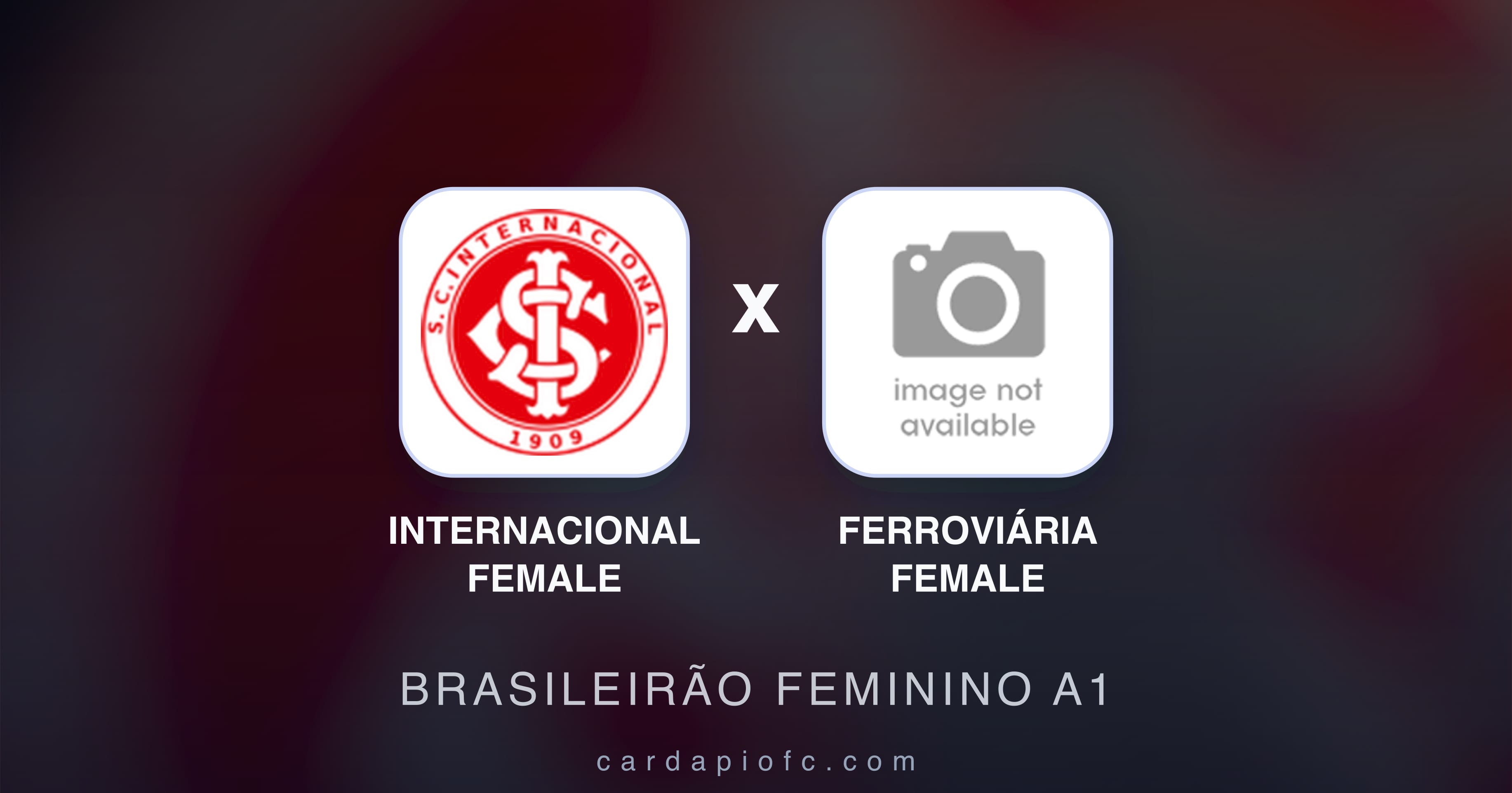 internacional Female बनाम Ferroviária Female (Brasileirão Feminino A1) का पूर्वावलोकन चित्र