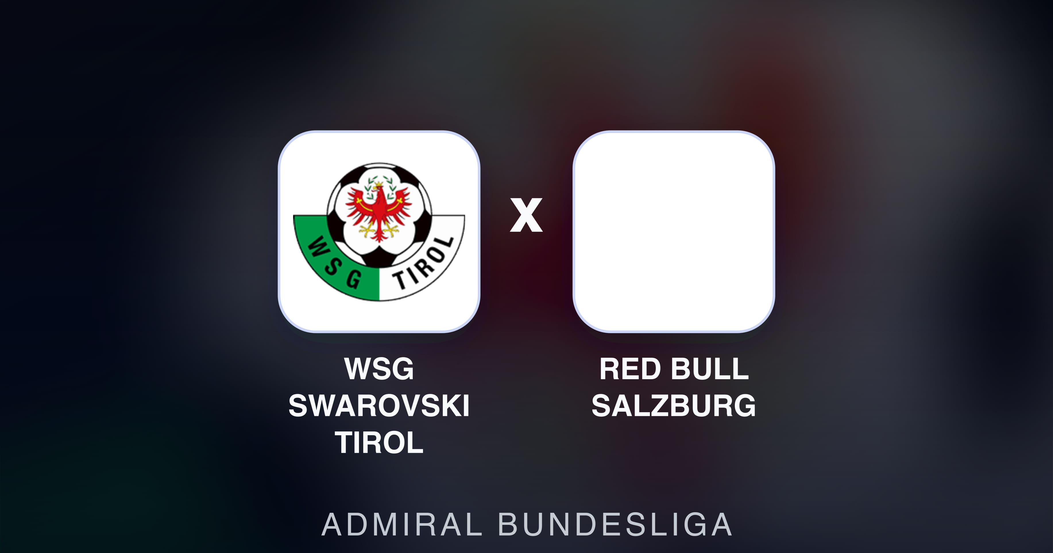 WSG Swarovski Tirol बनाम Red Bull Salzburg (Admiral Bundesliga) का पूर्वावलोकन चित्र