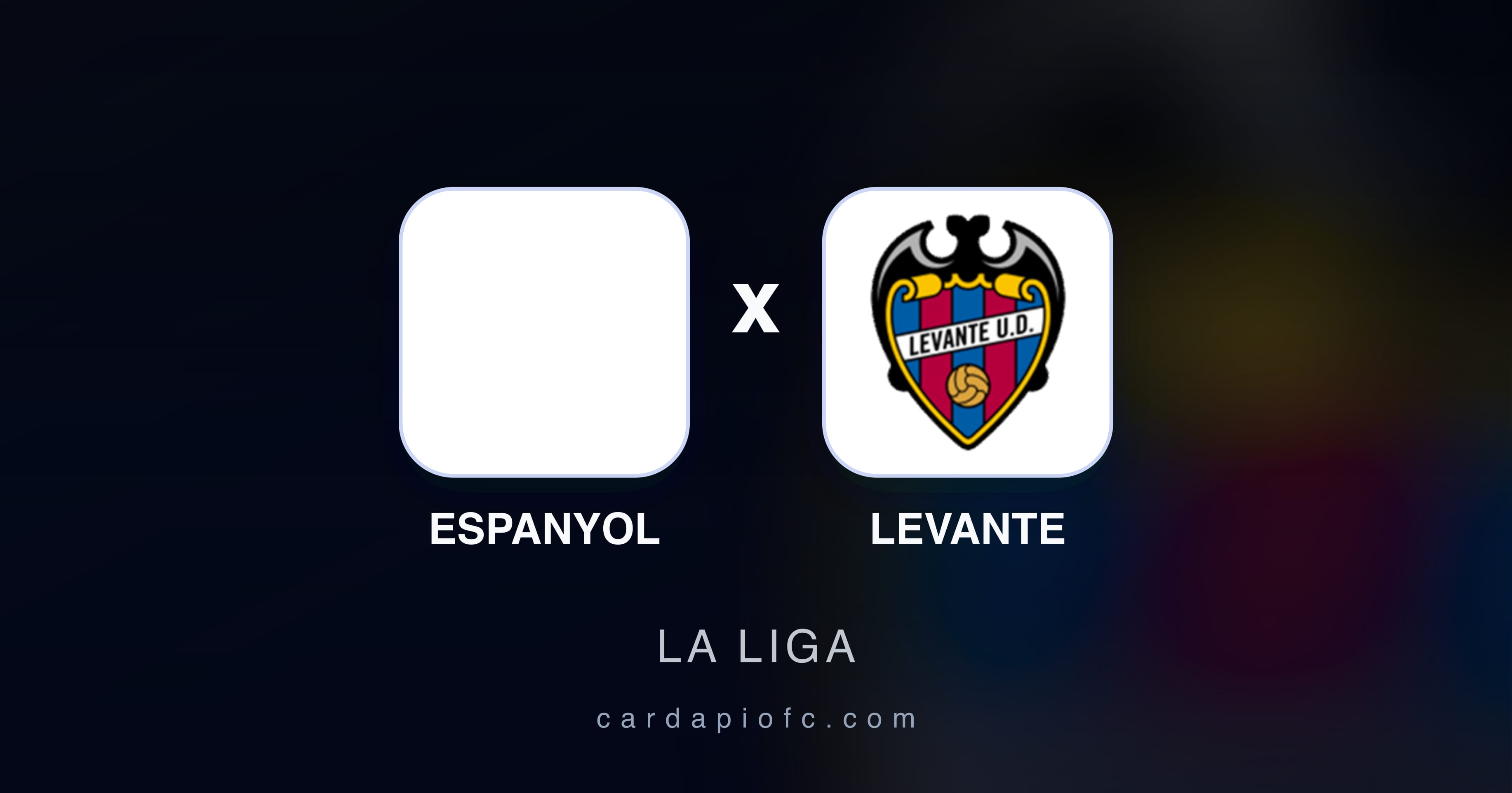 Espanyol बनाम Levante (La Liga) का पूर्वावलोकन चित्र