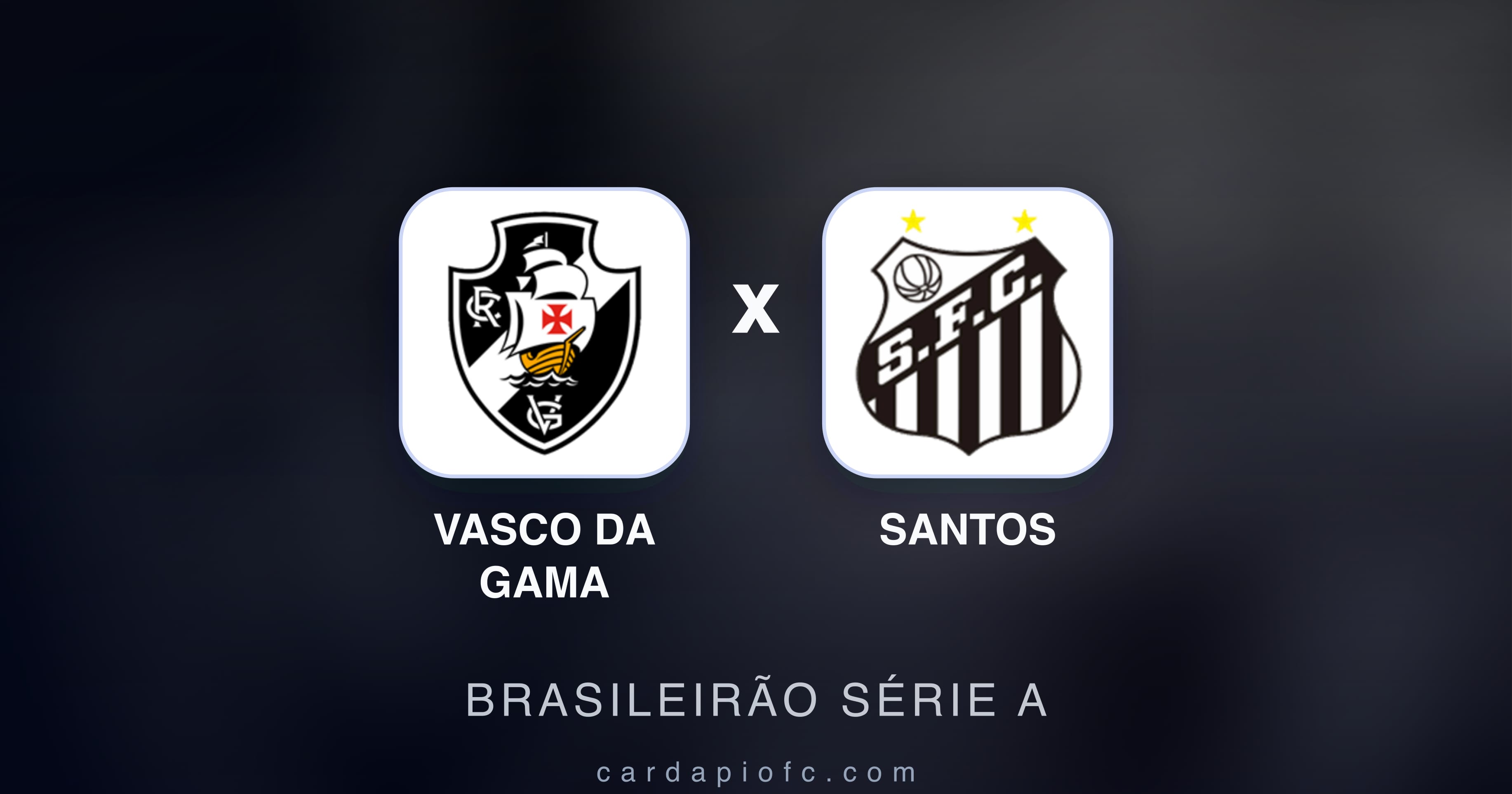 Vasco da Gama बनाम Santos (Brasileirão Série A) का पूर्वावलोकन चित्र