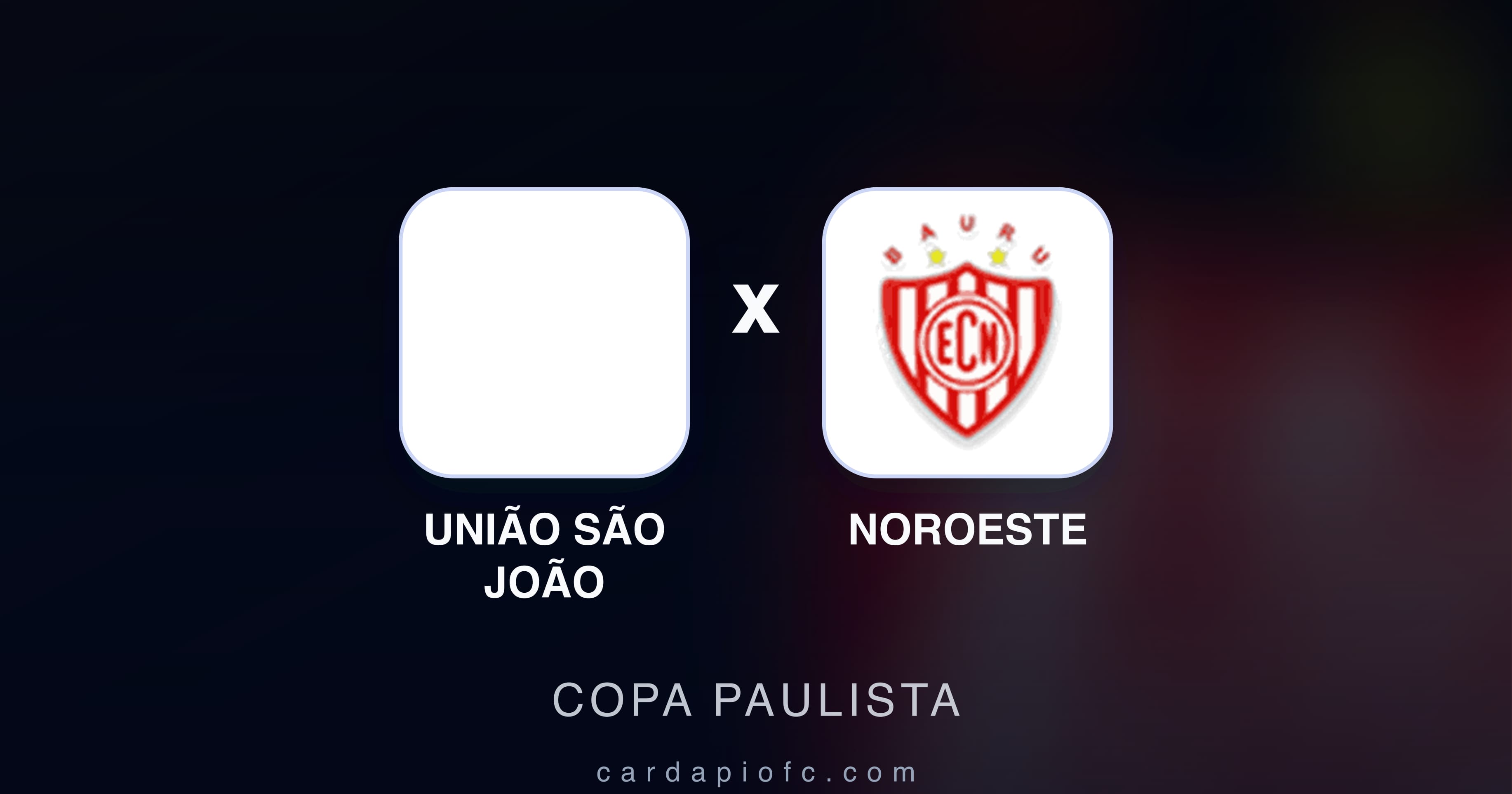 União São João बनाम Noroeste (Copa Paulista) का पूर्वावलोकन चित्र