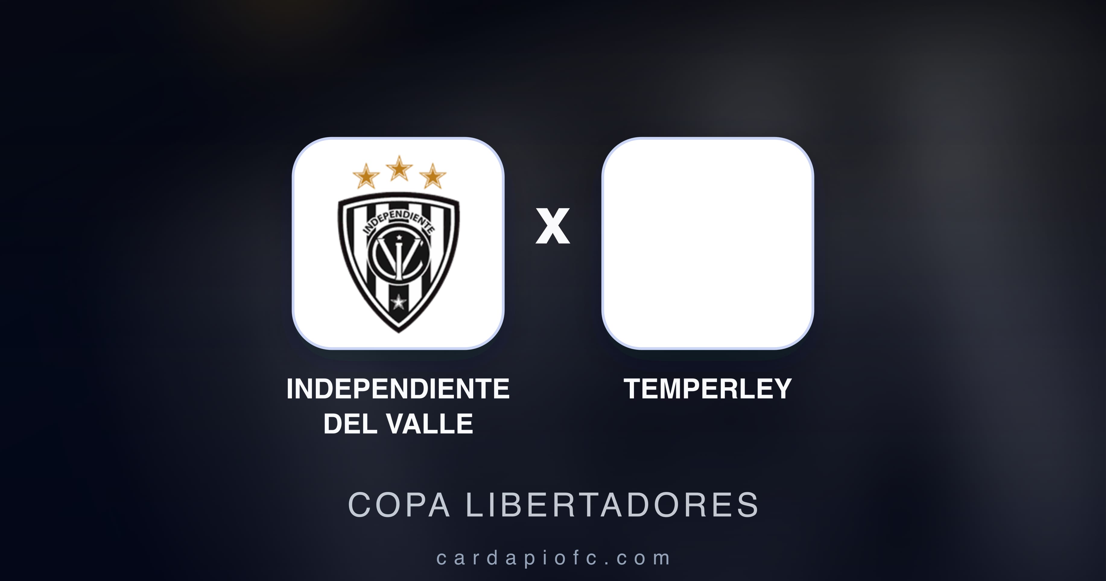 Independiente del Valle बनाम Temperley (Copa Libertadores) का पूर्वावलोकन चित्र