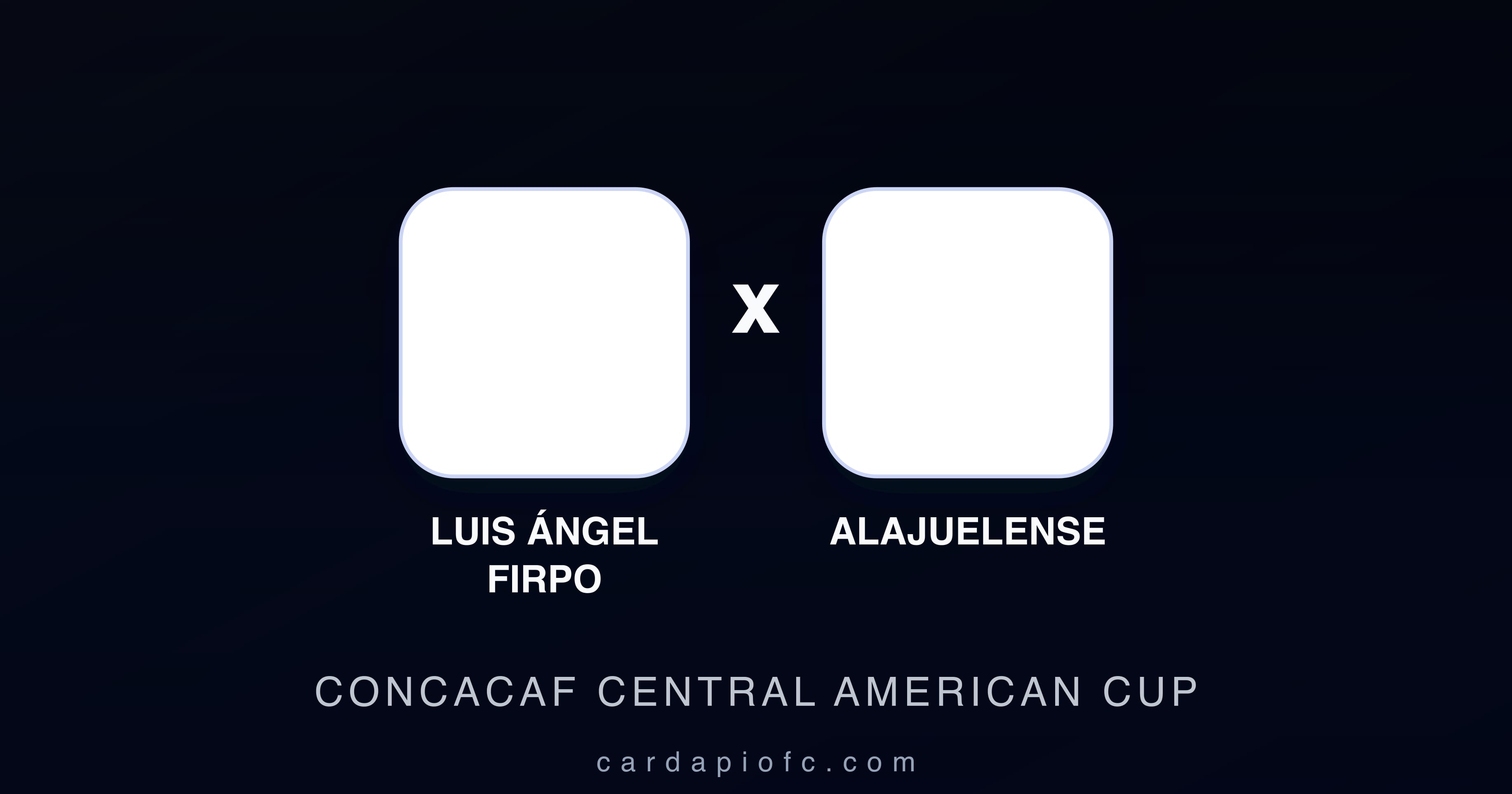 Luis Ángel Firpo बनाम Alajuelense (CONCACAF Central American Cup) का पूर्वावलोकन चित्र