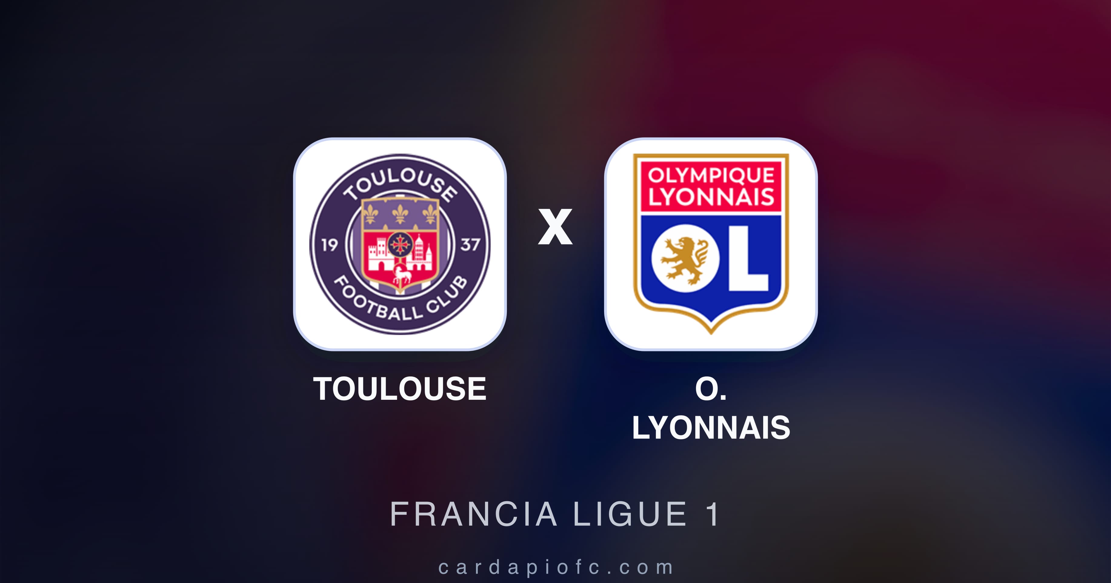 Toulouse बनाम O. Lyonnais (Francia Ligue 1) का पूर्वावलोकन चित्र