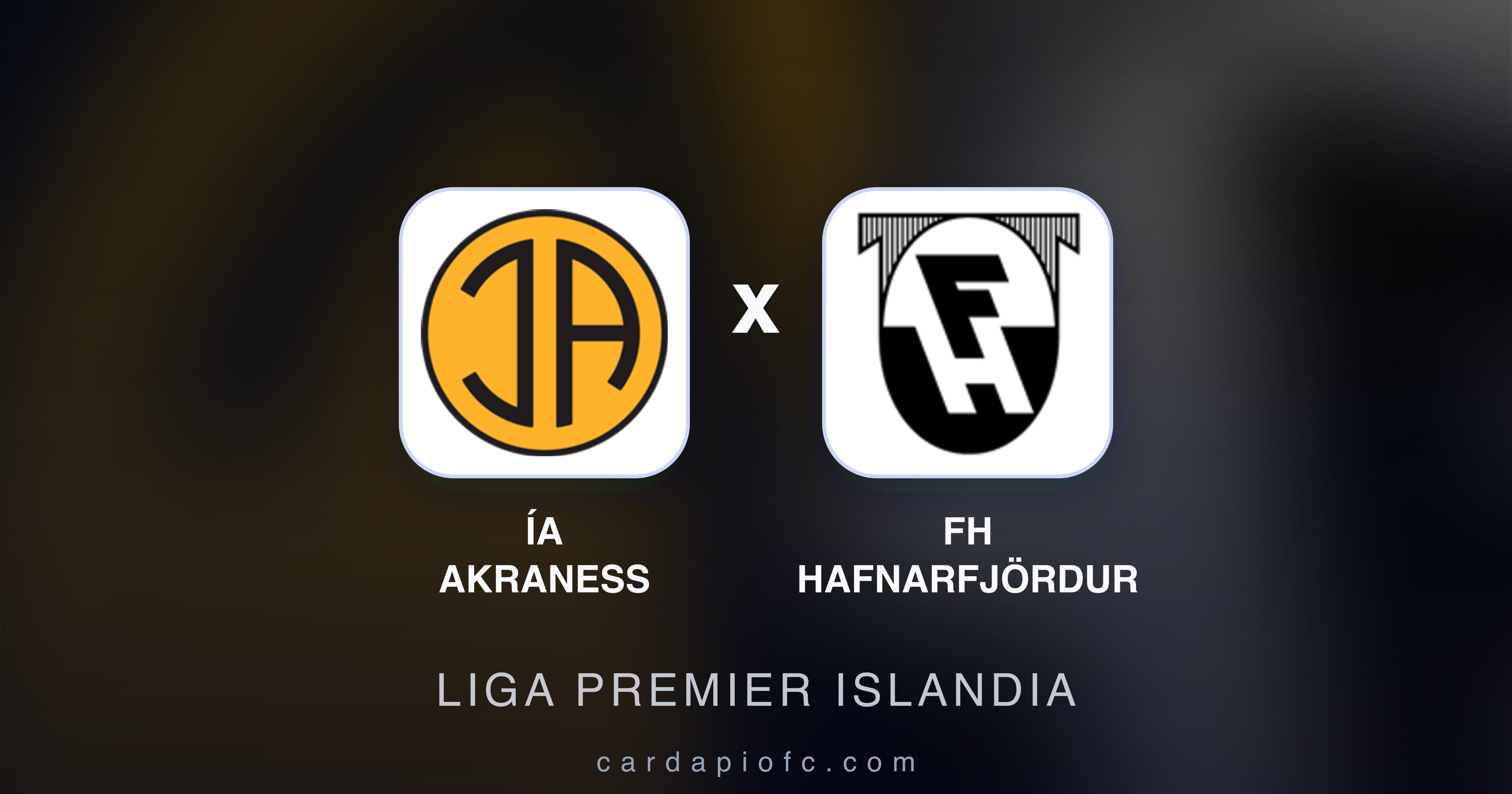 ÍA Akraness बनाम FH Hafnarfjördur (Liga Premier Islandia) का पूर्वावलोकन चित्र