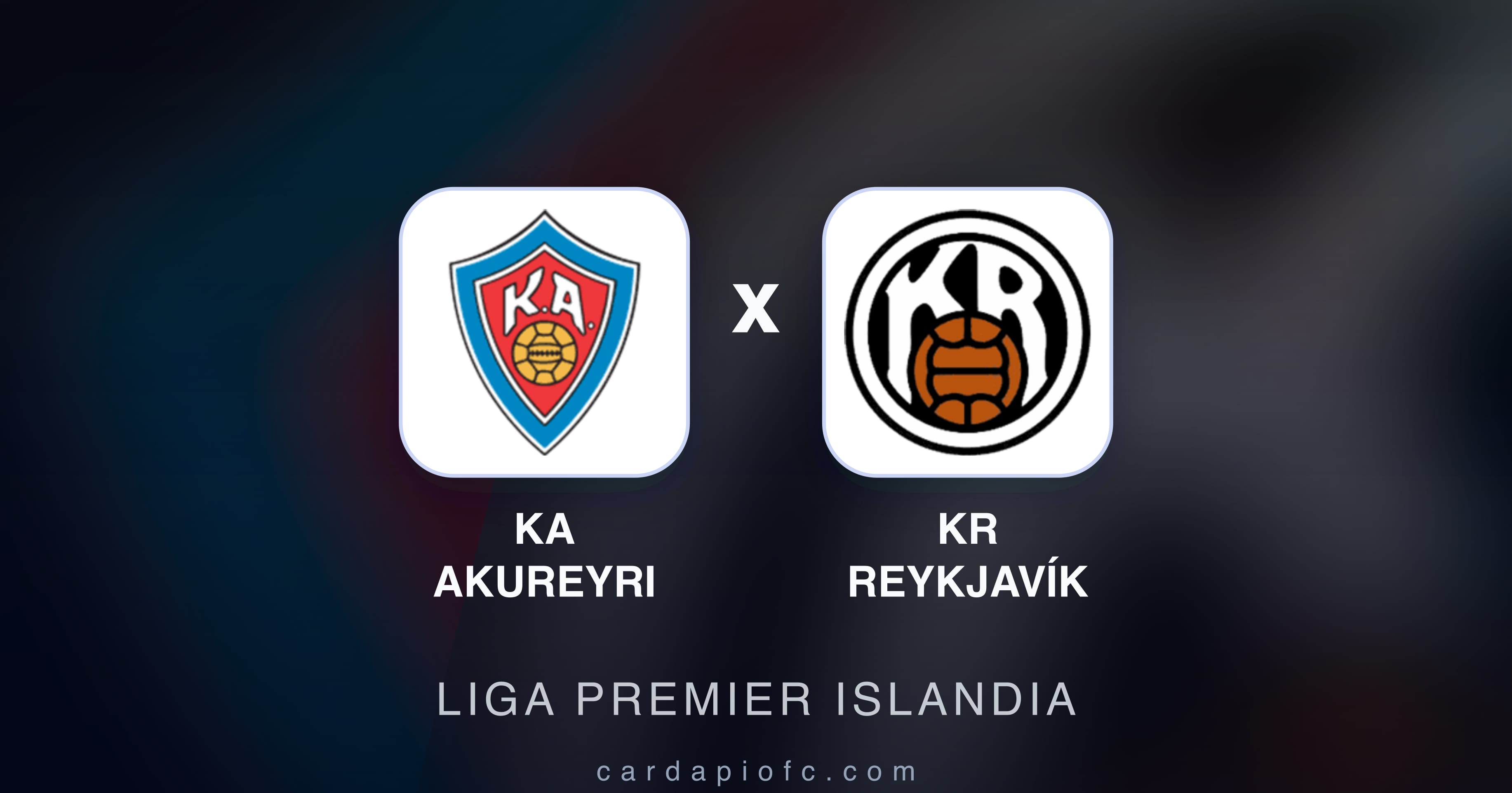 KA Akureyri बनाम KR Reykjavík (Liga Premier Islandia) का पूर्वावलोकन चित्र