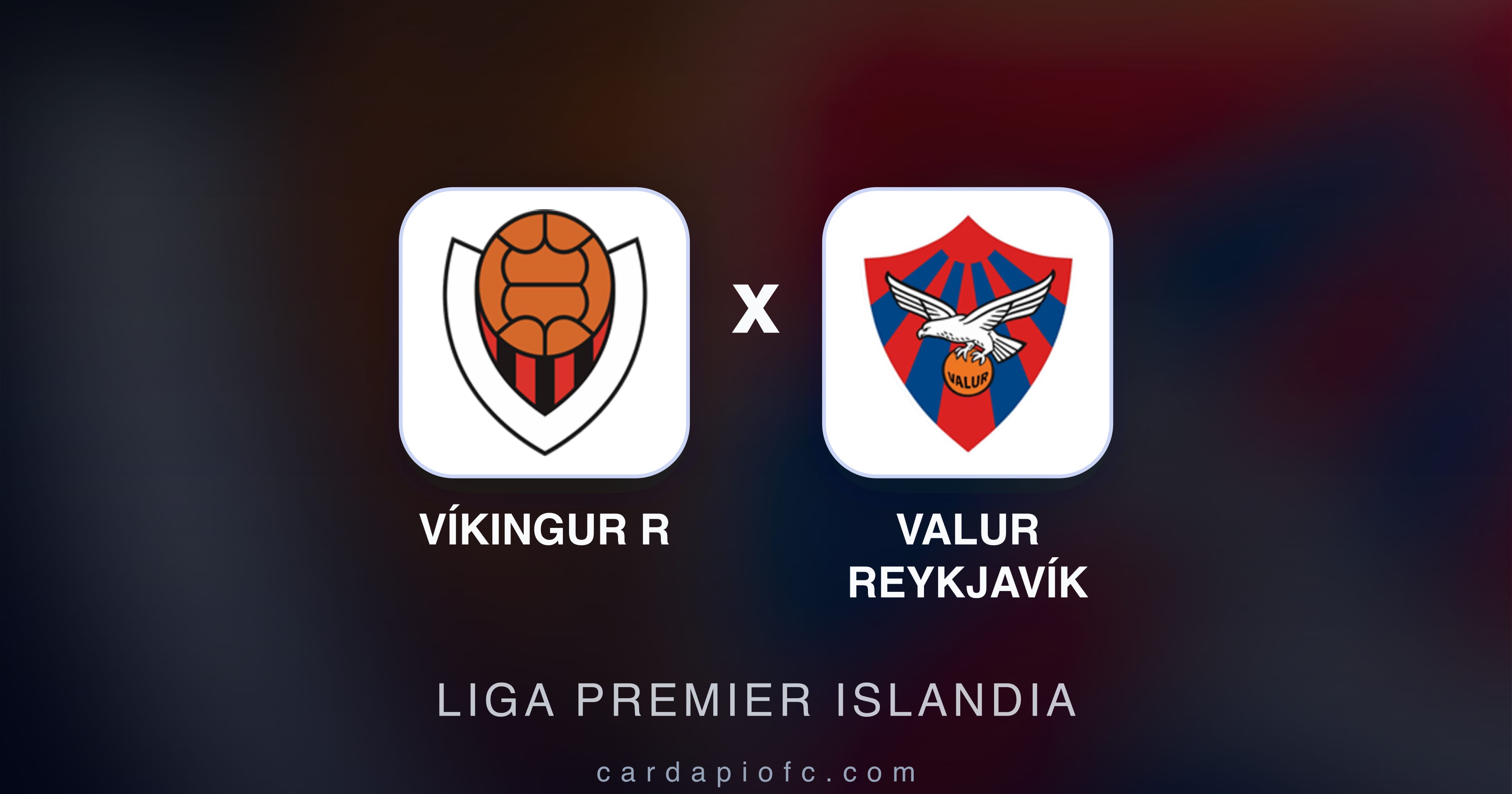 Víkingur R बनाम Valur Reykjavík (Liga Premier Islandia) का पूर्वावलोकन चित्र