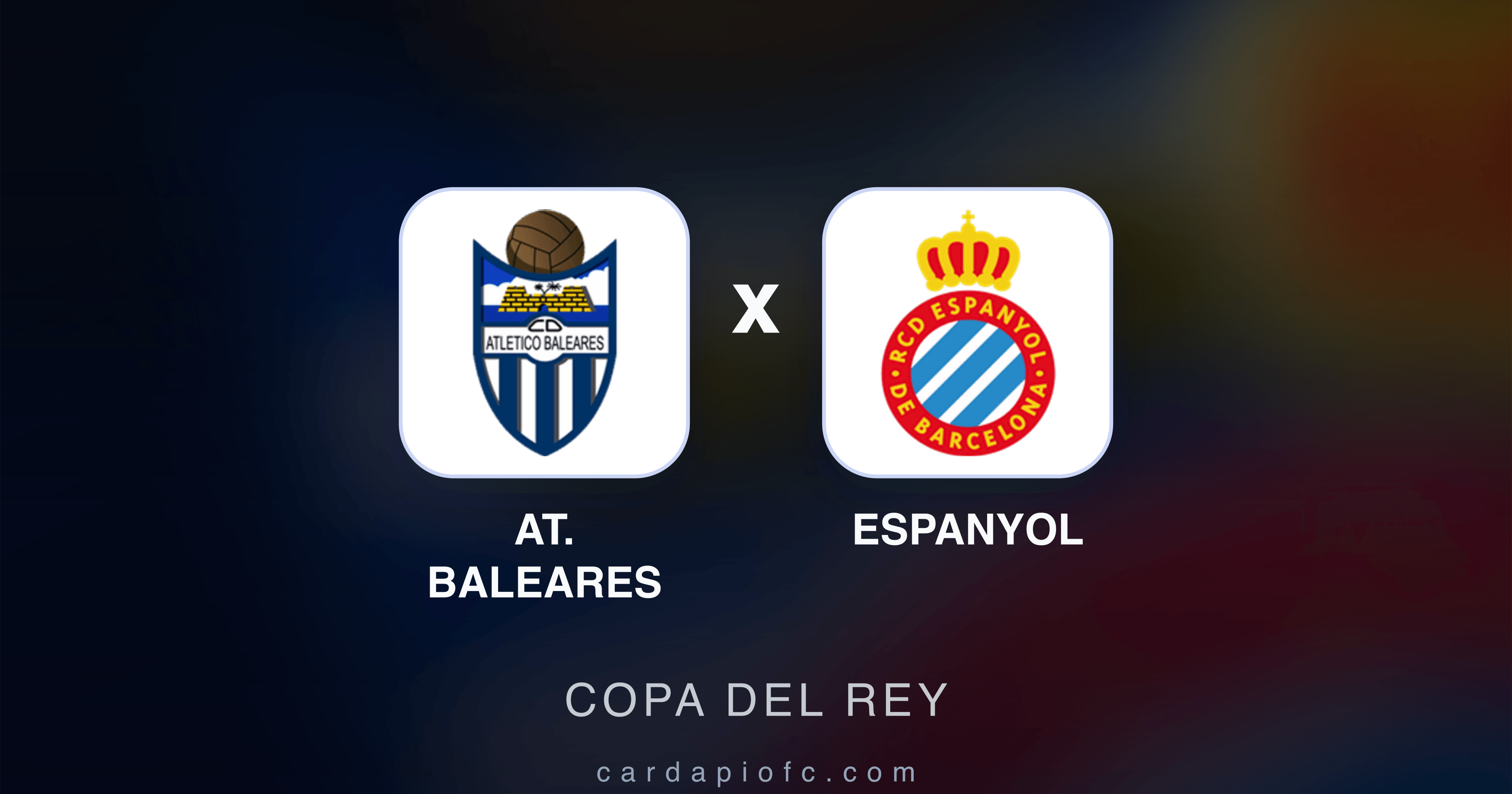 Image d’aperçu pour At. Baleares vs Espanyol (Copa del Rey)