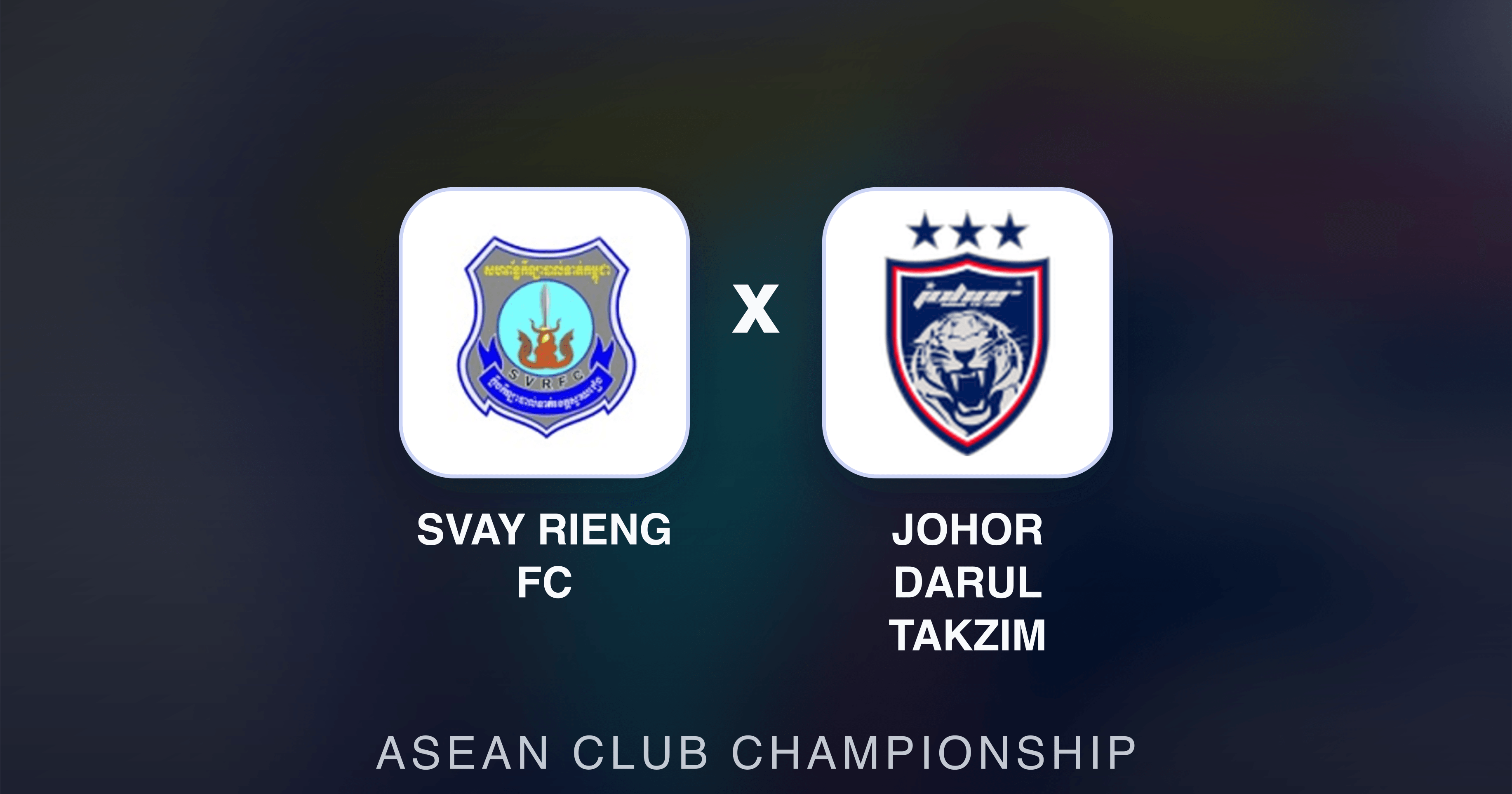 Preview image for Svay Rieng FC vs Johor Darul Takzim (ASEAN Club Championship)