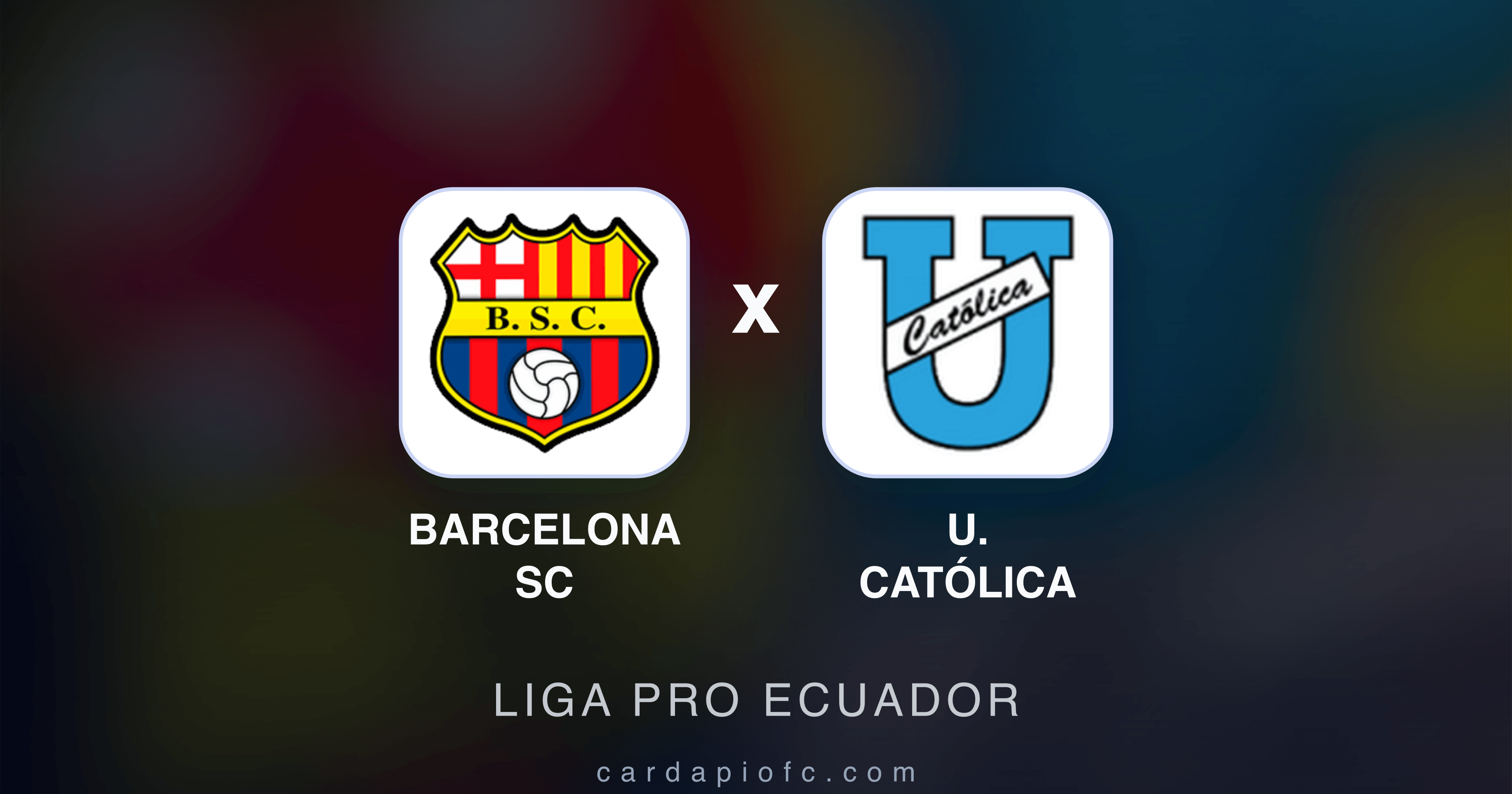 Image d’aperçu pour Barcelona SC vs U. Católica (Liga Pro Ecuador)