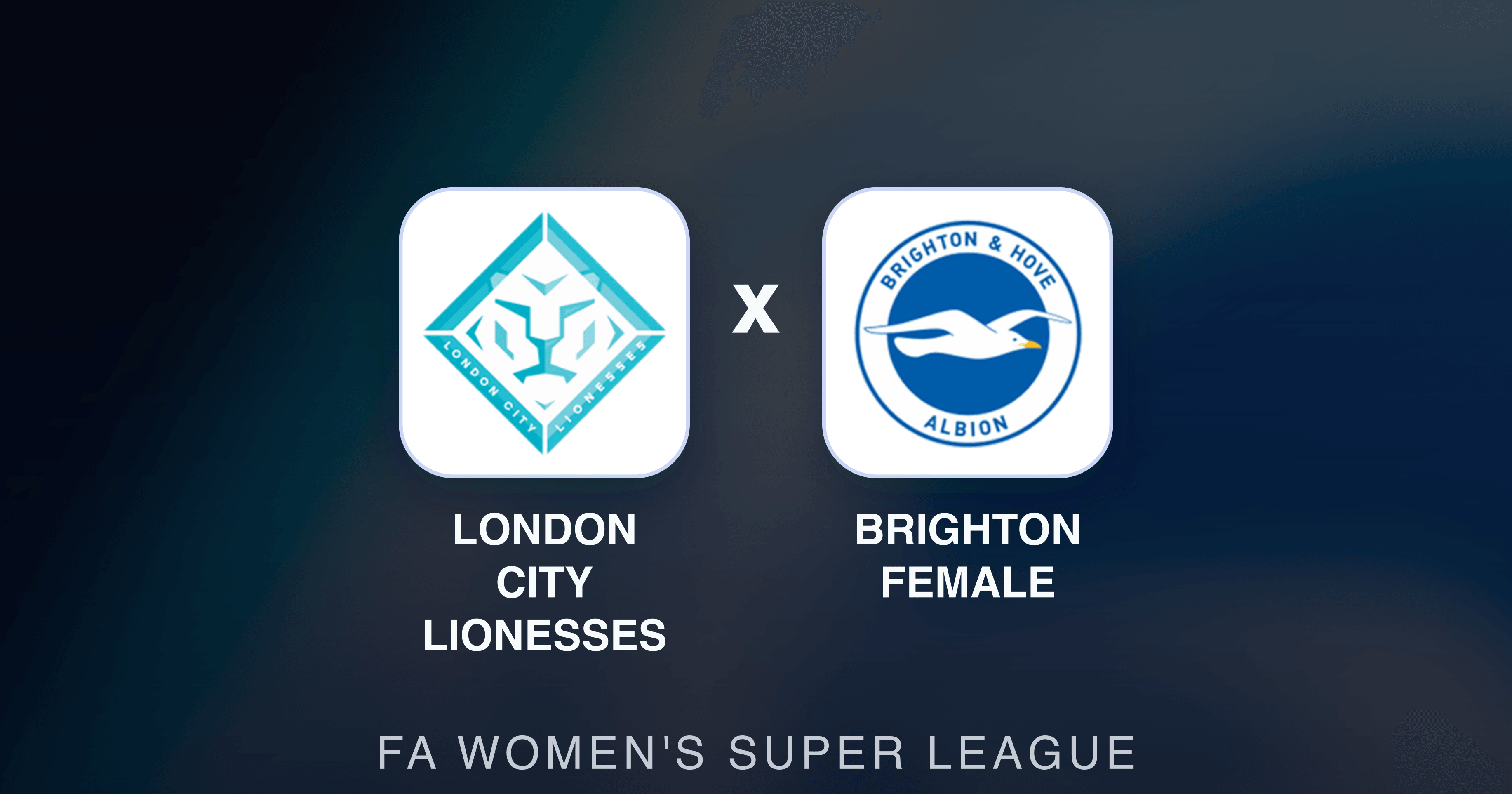 Image d’aperçu pour London City Lionesses vs Brighton Female (FA Women's Super League)