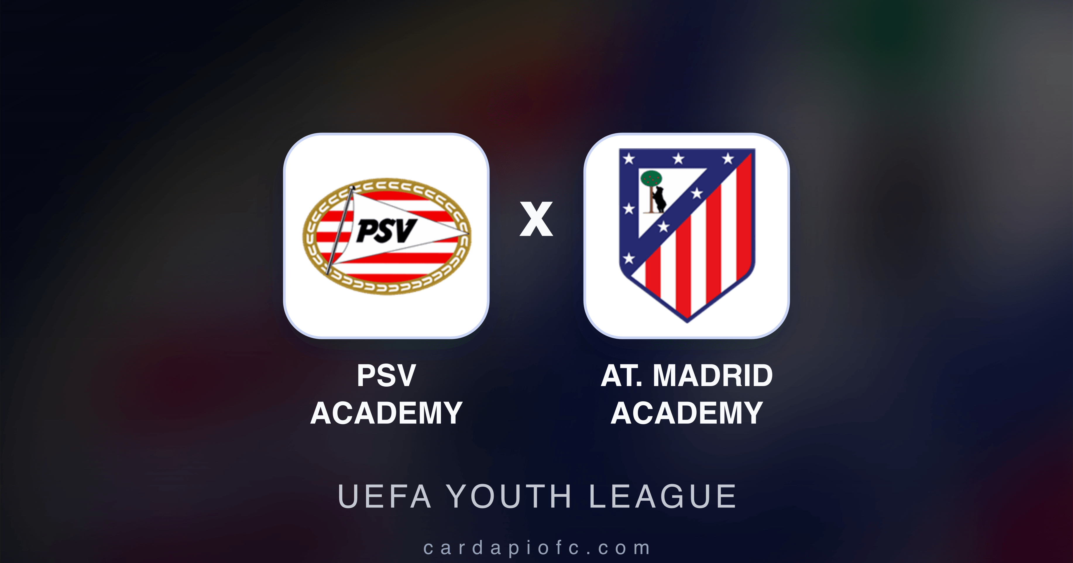 Image d’aperçu pour PSV Academy vs At. Madrid Academy (UEFA Youth League)