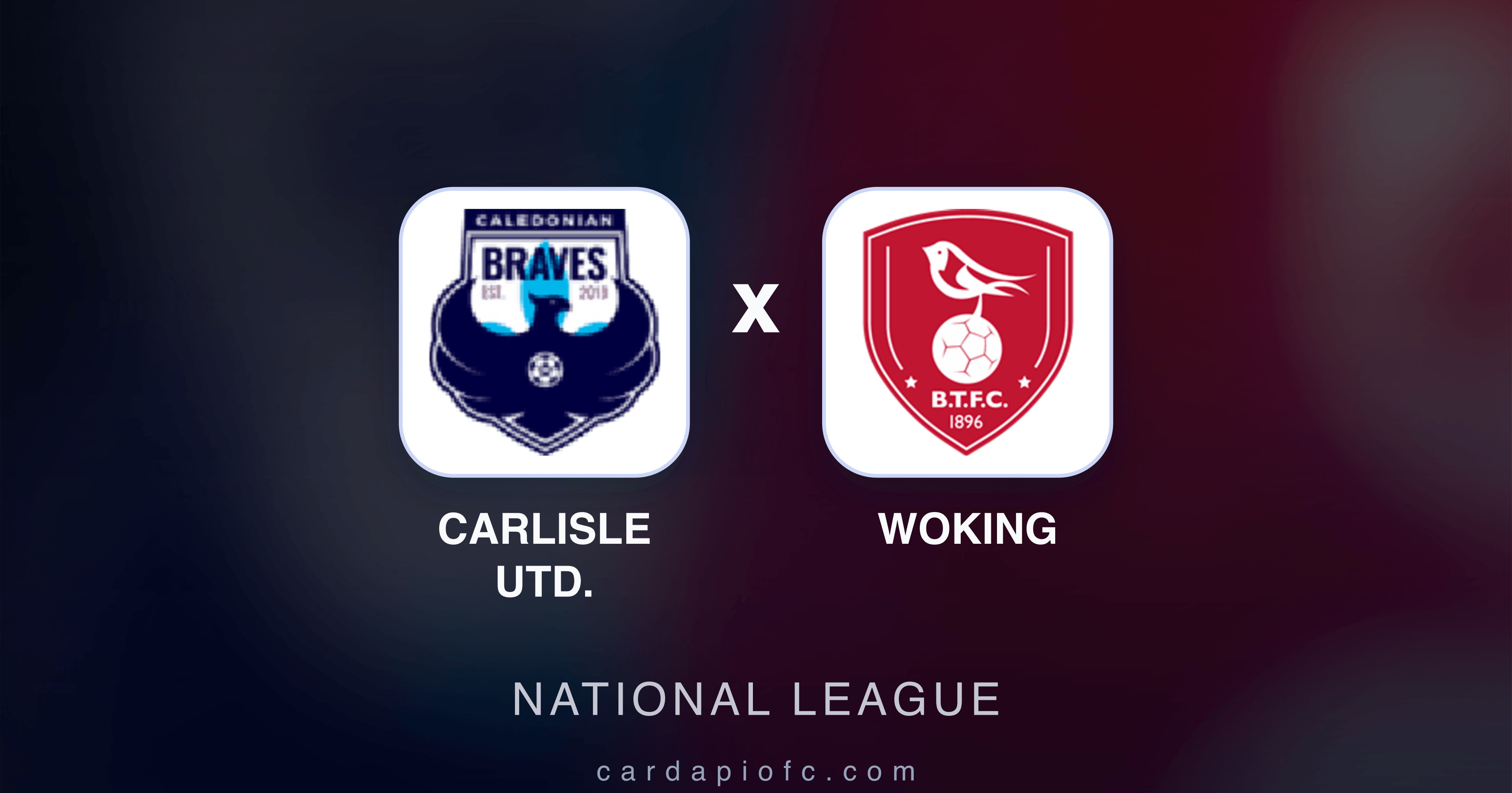 Image d’aperçu pour Carlisle Utd. vs Woking (National League)