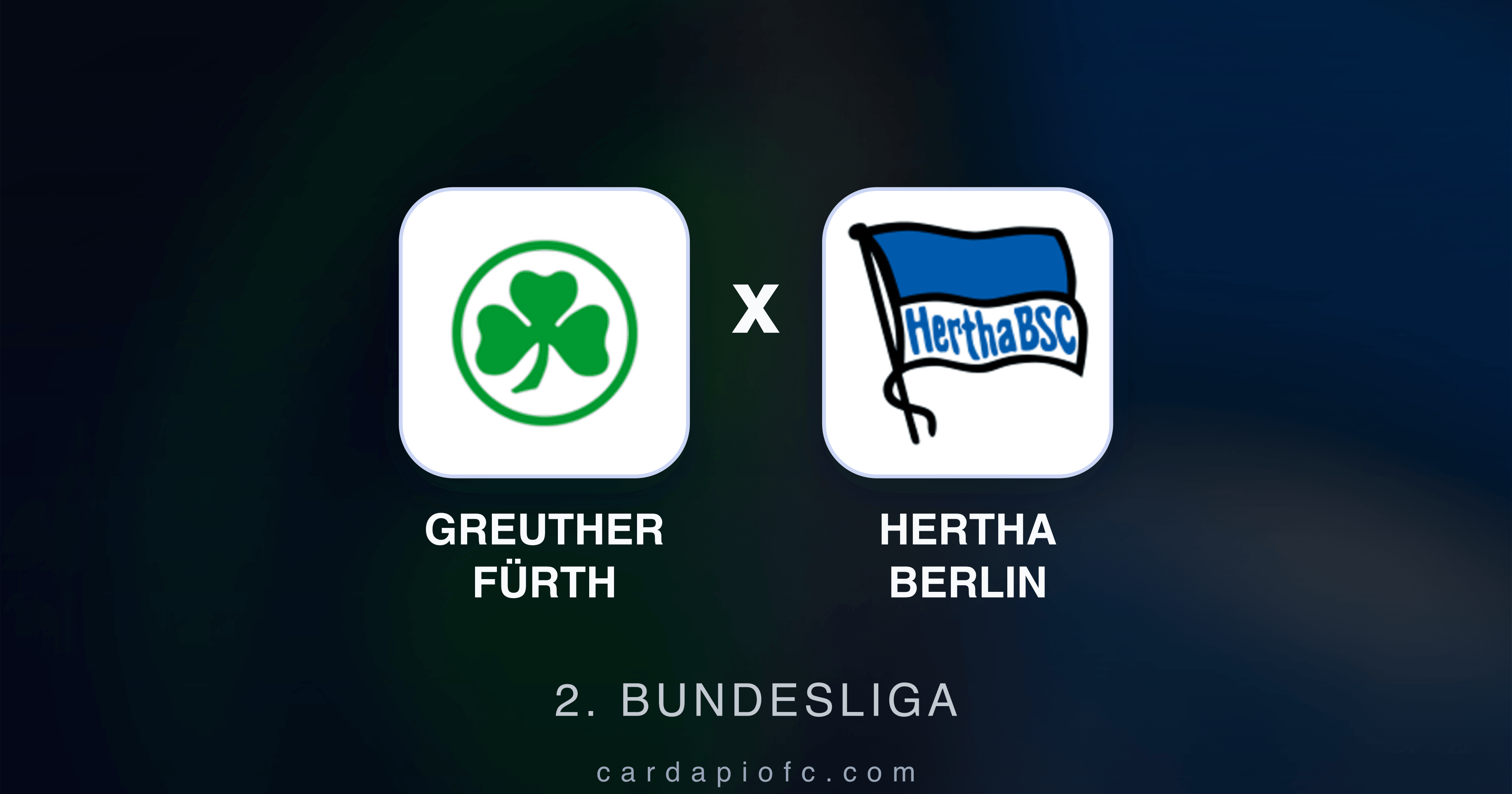 Image d’aperçu pour Greuther Fürth vs Hertha Berlin (2. Bundesliga)