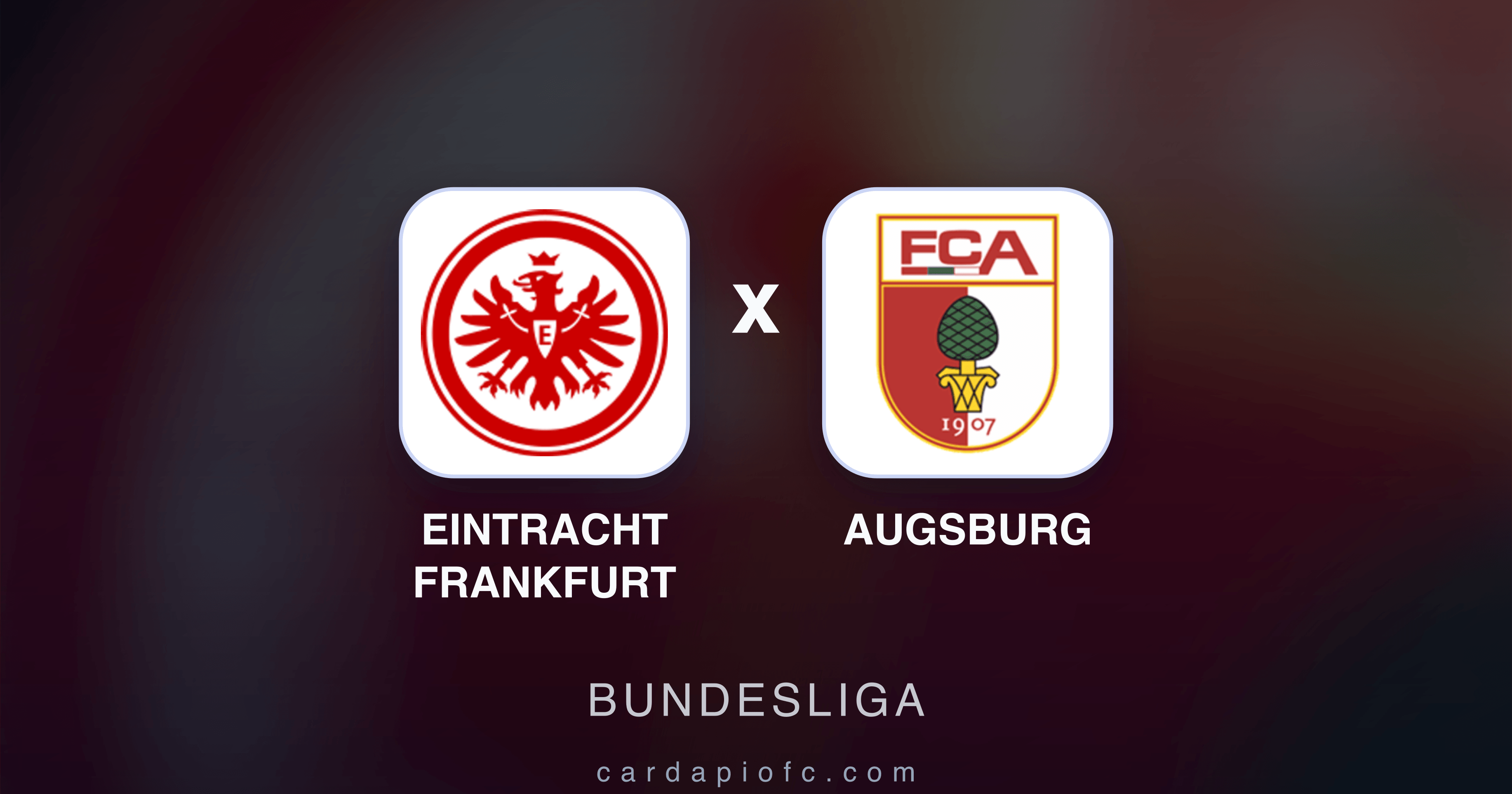 Image d’aperçu pour Eintracht Frankfurt vs Augsburg (Bundesliga)