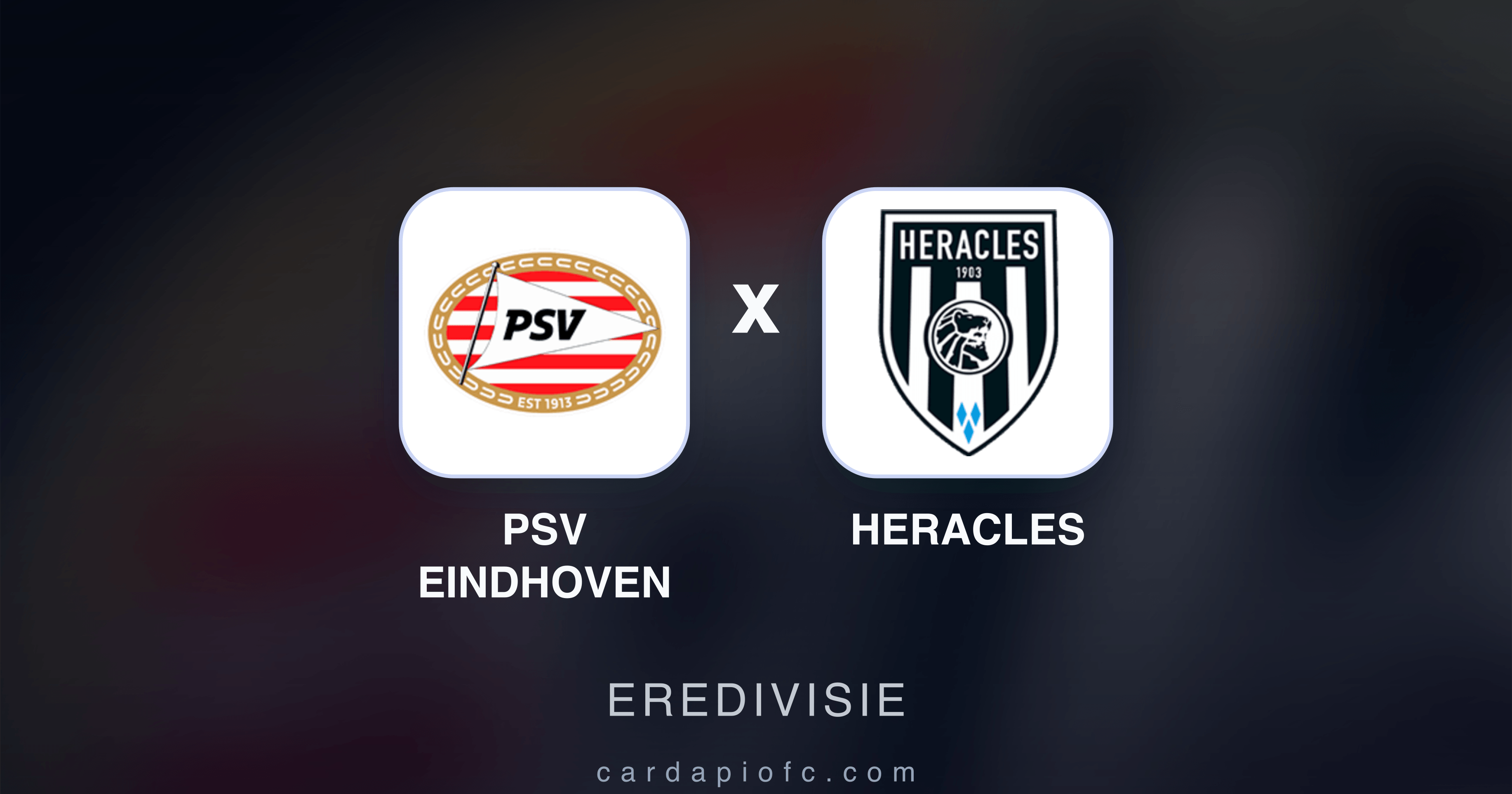 Image d’aperçu pour PSV Eindhoven vs Heracles (Eredivisie)