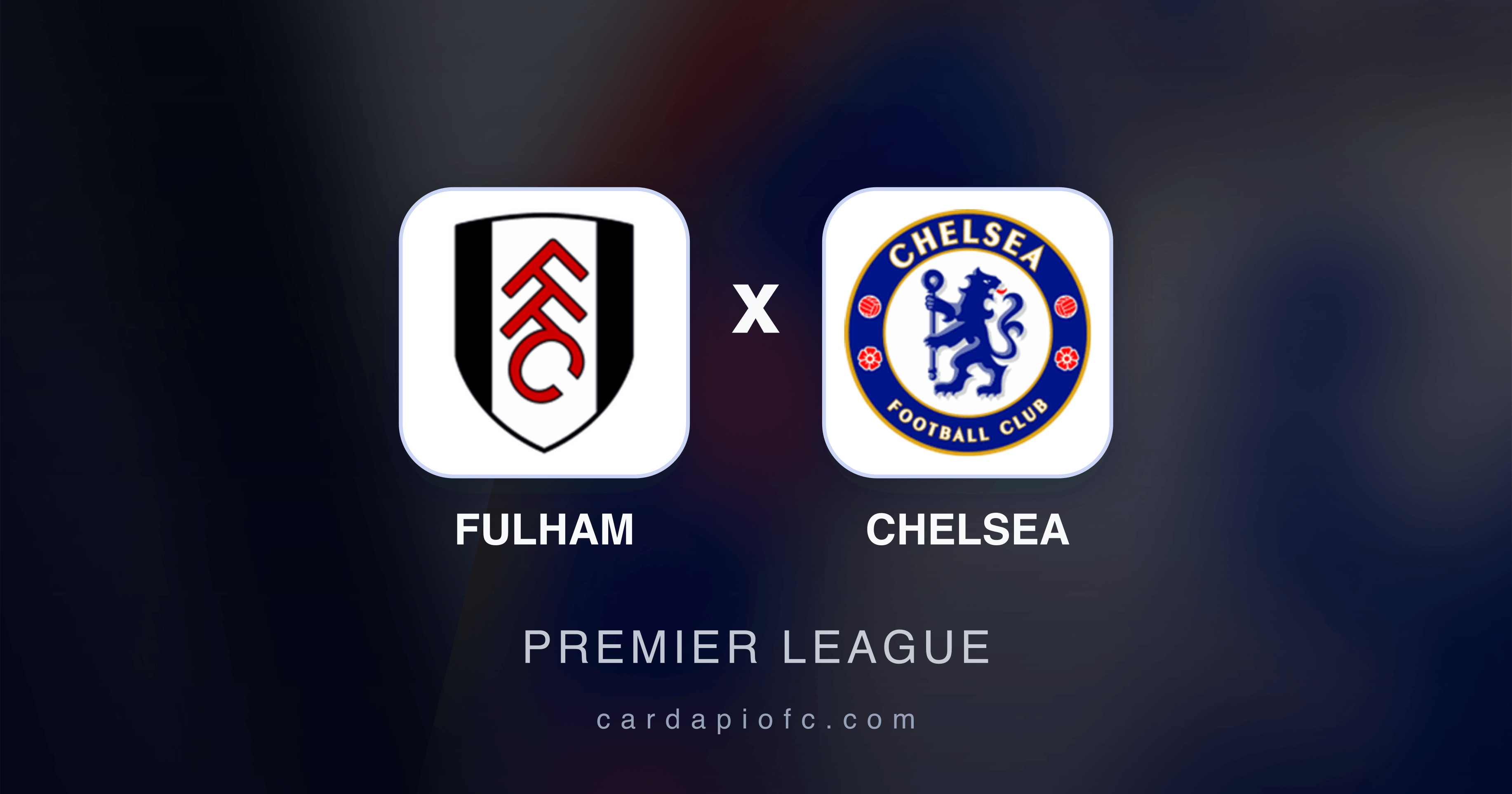 Prévia da transmissão de Fulham x Chelsea (Premier League)